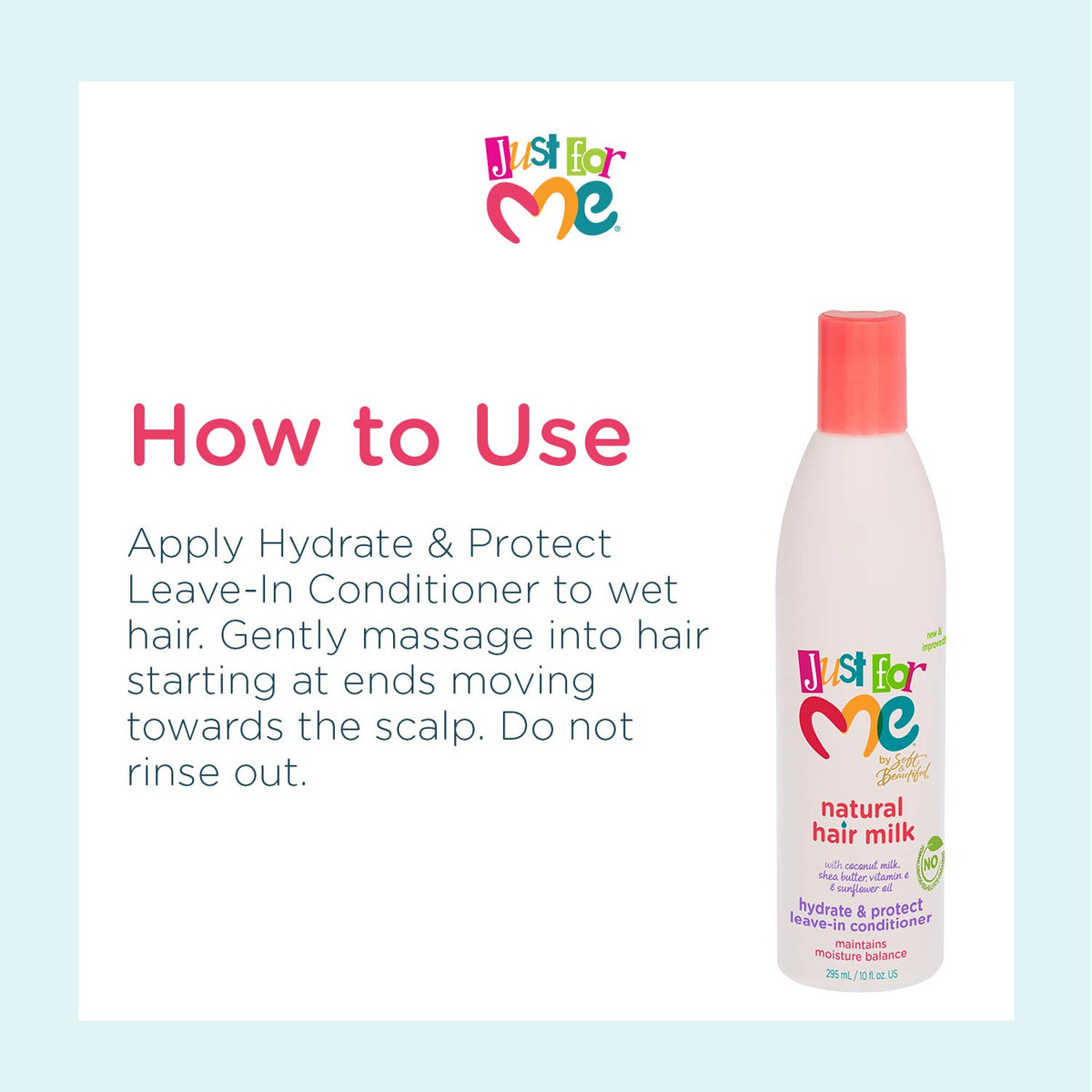 Just For Me Natural Hair Milk Hydrate & Protect Leave-In Conditioner, Maintains Moisture Balance, With Coconut Milk, Shea Butter, Vitamin E &