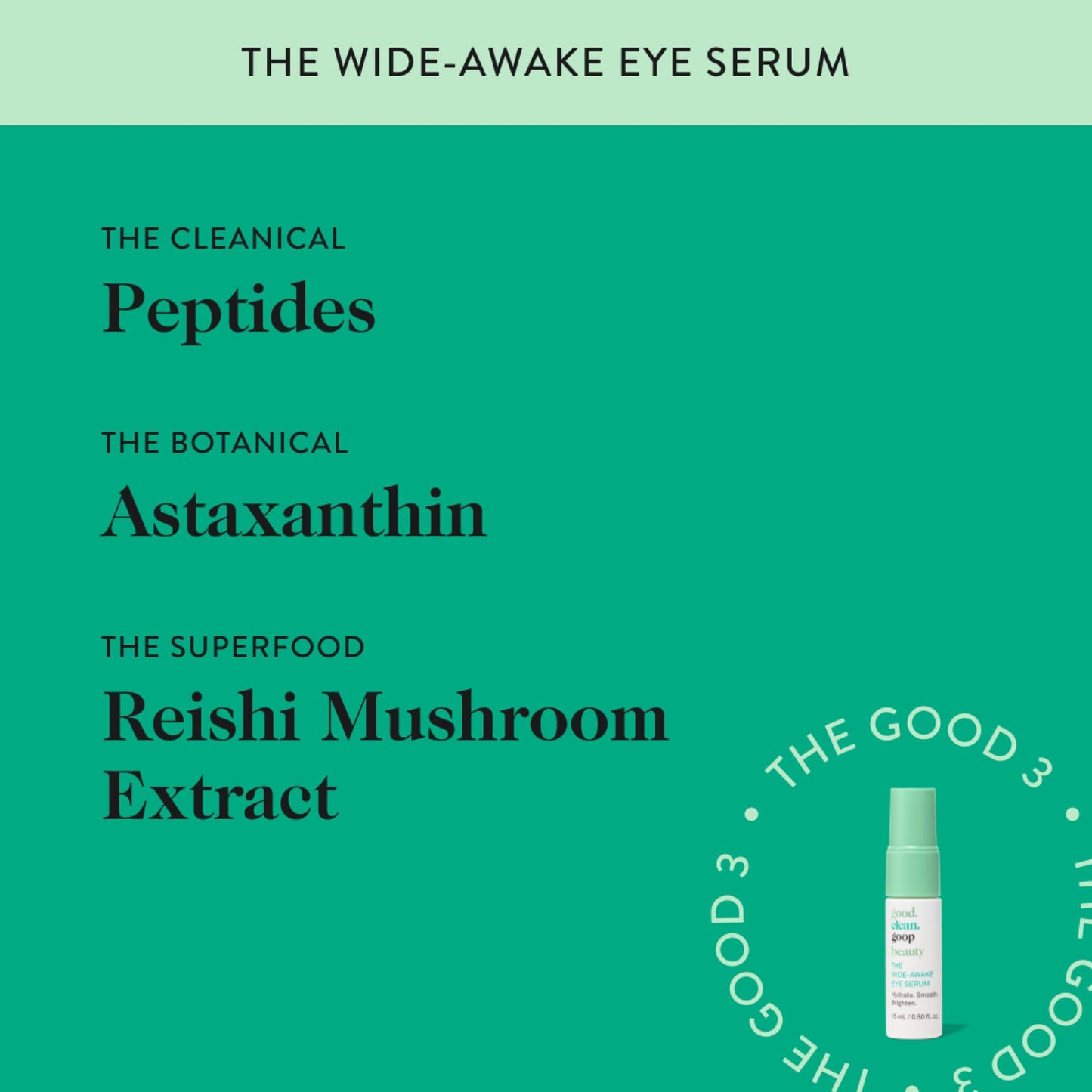 good.clean.goop beauty The Wide-Awake Eye Serum | Gel Serum to Reduce Fine Lines | Peptides, Astaxanthin & Reishi Mushroom Extract | Caffeine Eye Beauty & Personal Care good.clean.goop