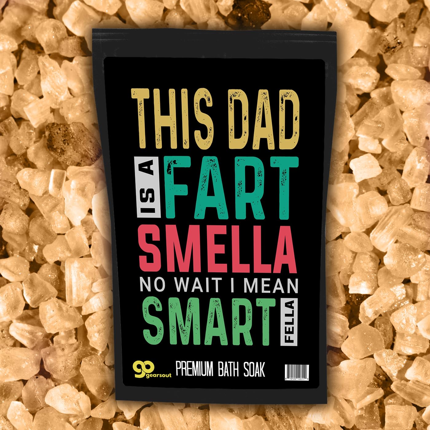 Dad is a Fart Smella Bath Soak Smart Fella Gag Gift for Father’s Day Men’s Bath Gifts Stocking Stuffers for Fathers and Grandpas Beauty and Personal Care Gears Out