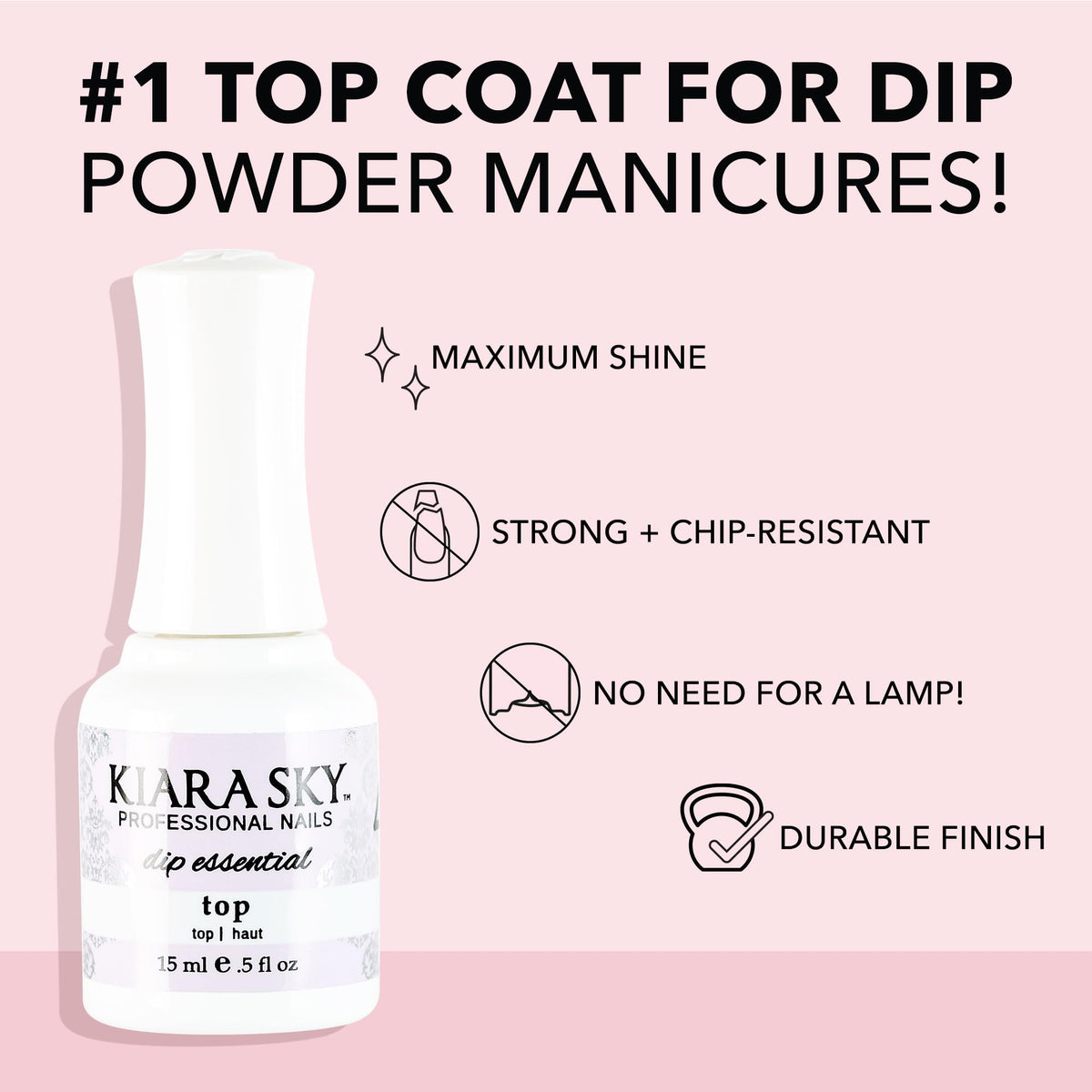 KIARA SKY Dip Top Coat for Nail Dip Powder | Step 4 Dip Powder Nail Essential Top Coat | Ultra-shiny Top Coat | No Lamp Needed | Cruelty-Free