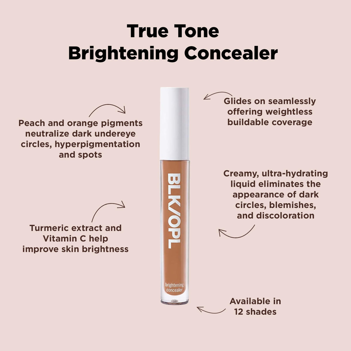 BLK/OPL True Tone Brightening Concealer (Le Latte)