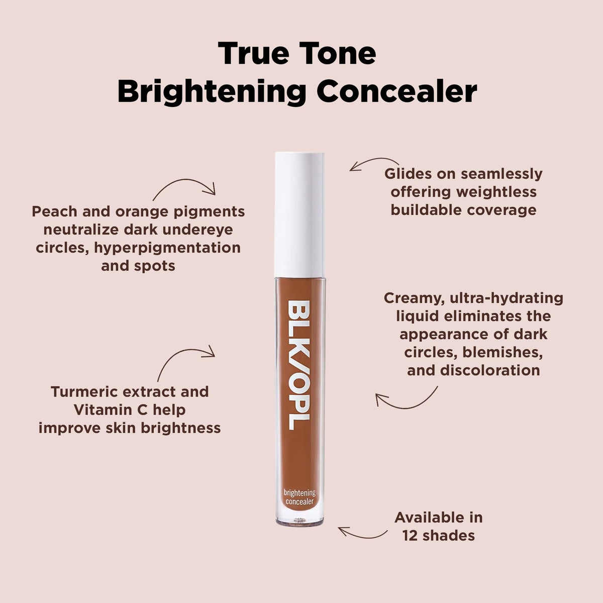 BLK/OPL True Tone Brightening Concealer (Riche Reese)