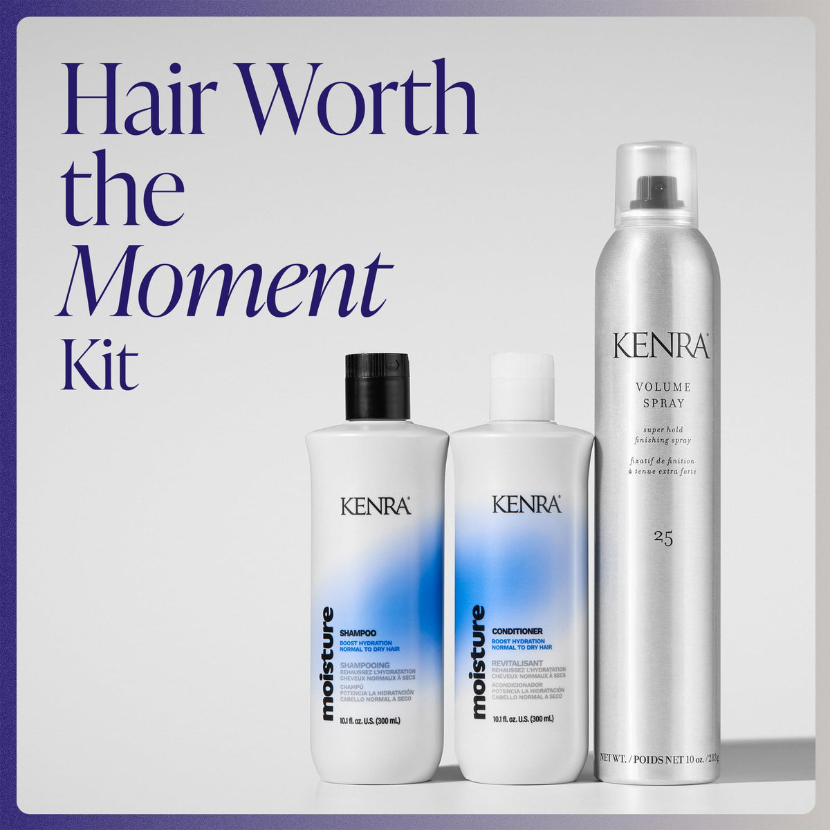 Kenra Haircare Kit | Hair Worth the Obsession Set | Moisture Shampoo + Conditioner + Volume Spray 25 | Boost Hydration | Super Hold Hairspray | 22%