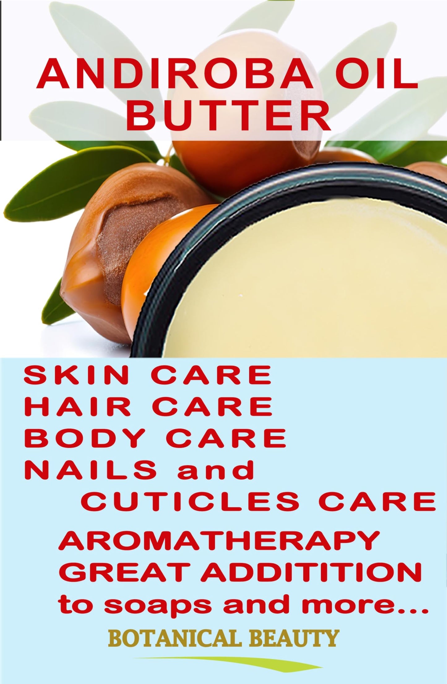 Botanical Beauty Andiroba Oil Butter Raw Pure Natural VIRGIN UNREFINED Cold-Pressed for Face, Skin, Body, Hair, Lip, Nails. Rich in Vitamin E, Vitamin Beauty & Personal Care Botanical Beauty