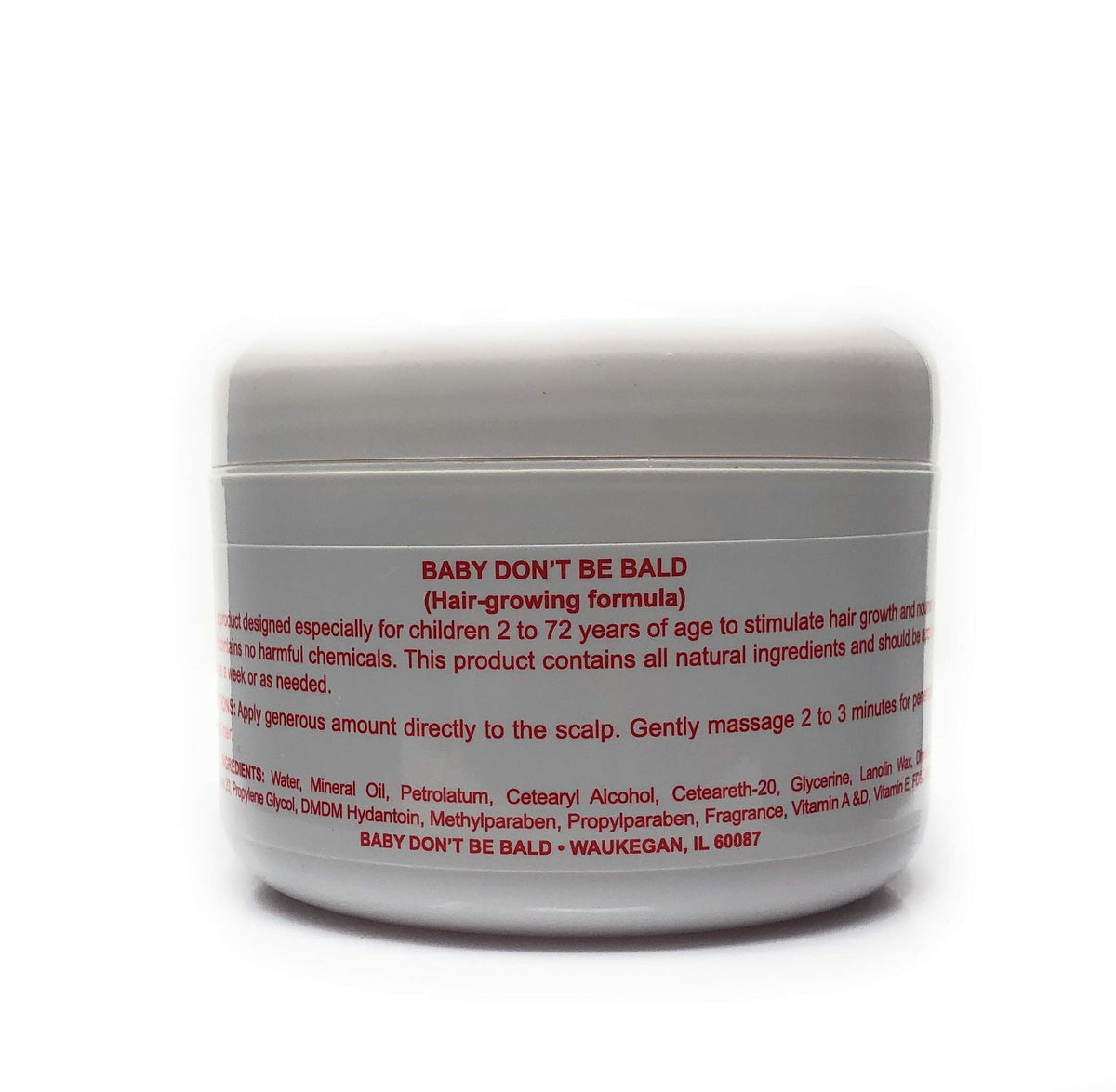 Baby Don't Be Bald Hair & Scalp Nourishment Triple Strength (Red) 8 Oz.