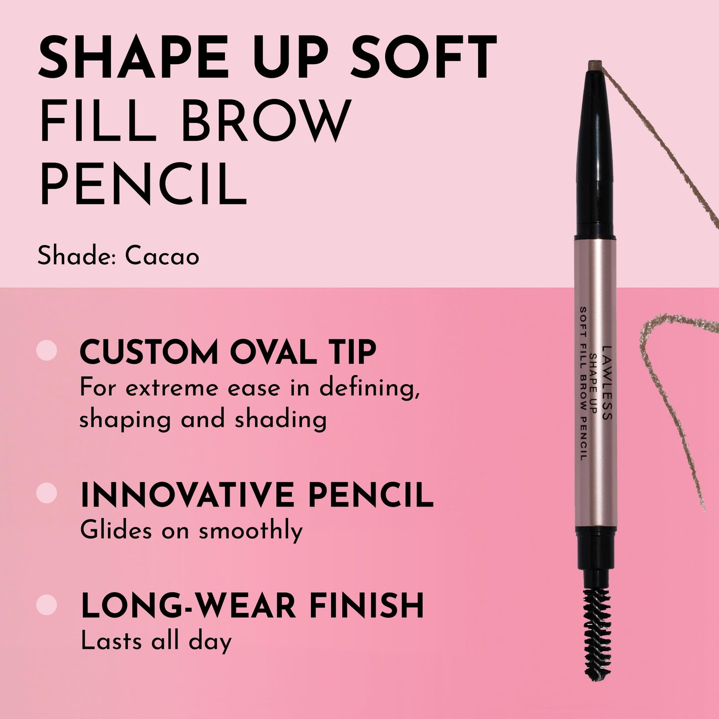 LAWLESS Women's Shape Up Soft Fill Brow Pencil, Cacao, Brown, 0.005 Ounce Beauty & Personal Care LAWLESS