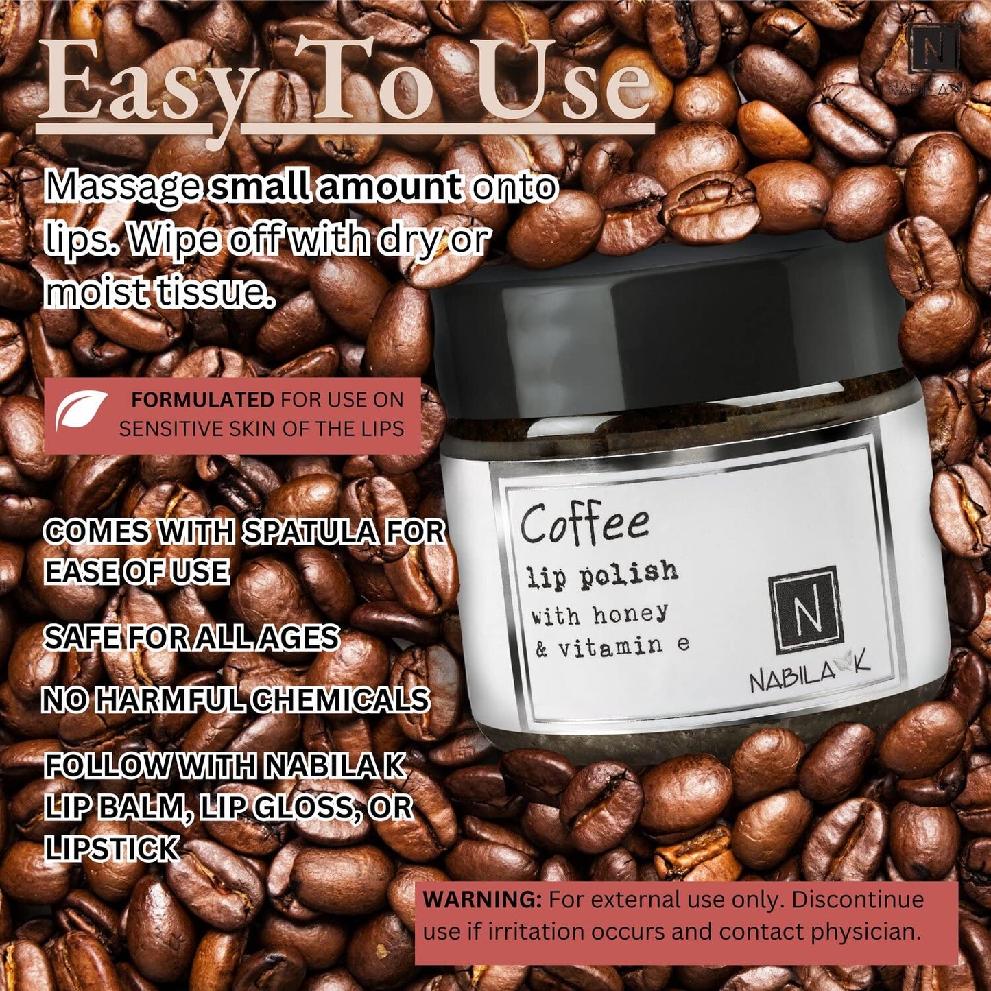 Coffee Lip Polish, 1 oz by Nabila K - Hydrating Lip Exfoliator & Moisturizer with Honey and Vitamin E for Dry and Chapped Lips - Cruelty-Free, Real Beauty and Personal Care Nabila K