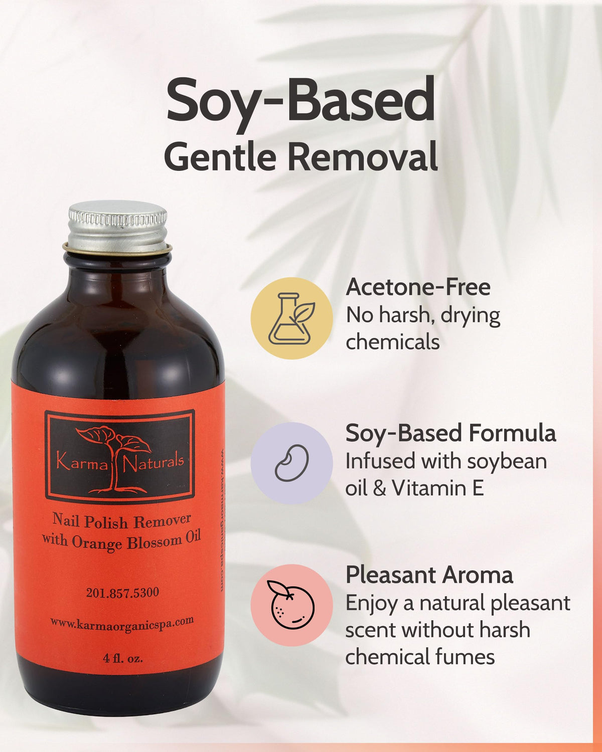Acetone Free Nail Polish Remover with Soybean & Orange Blossom Oil - Vegan, Non-Toxic Nail Polish Remover for Nails Non Drying Liquid, 4 fl oz by