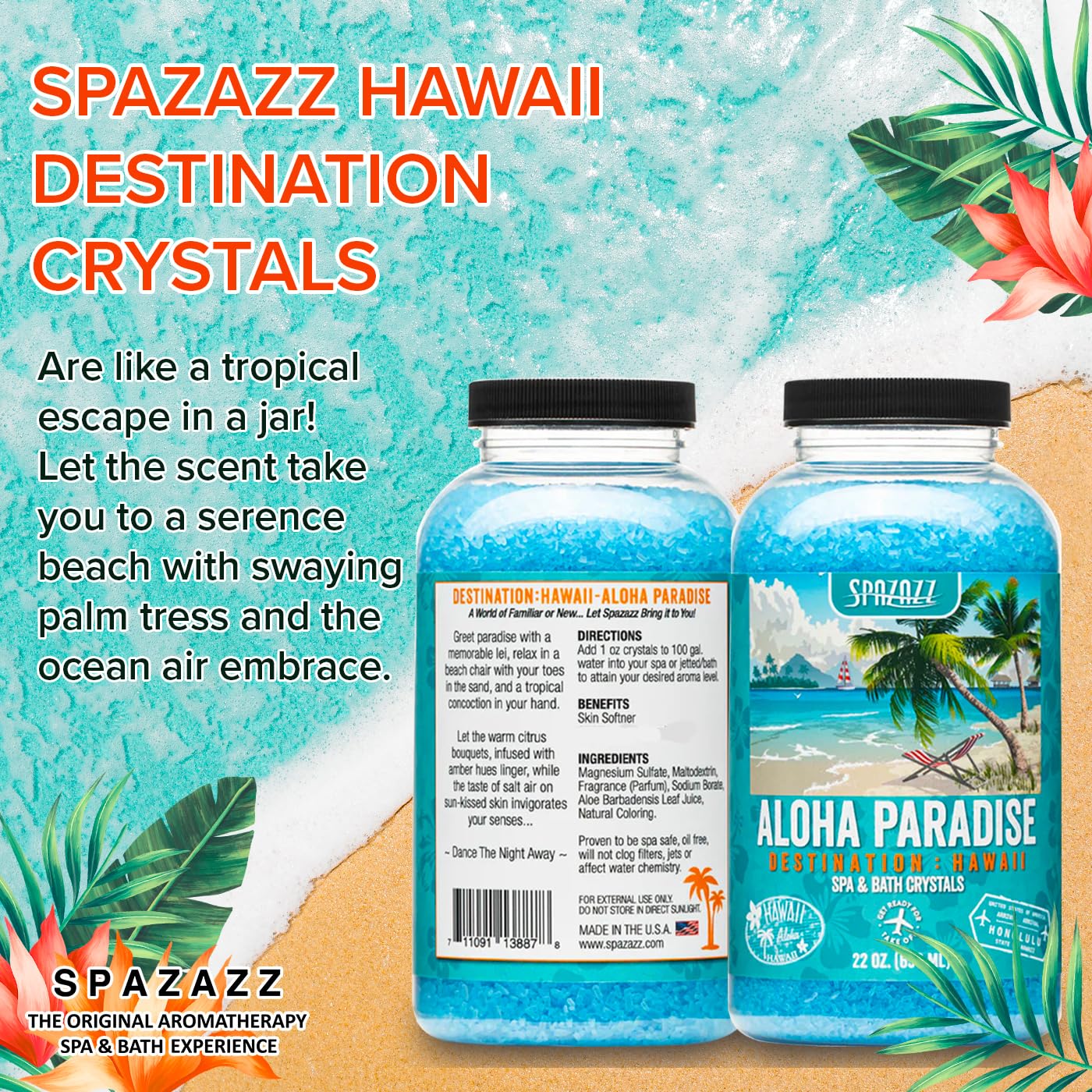 Spazazz Destinations - Hawaii - Aloha Paradise - Natural Spa & Bath Salt Aromatherapy Crystals 22oz -Skin Softener - Safe For Your Hot Tub & Kids Beauty and Personal Care Spazazz