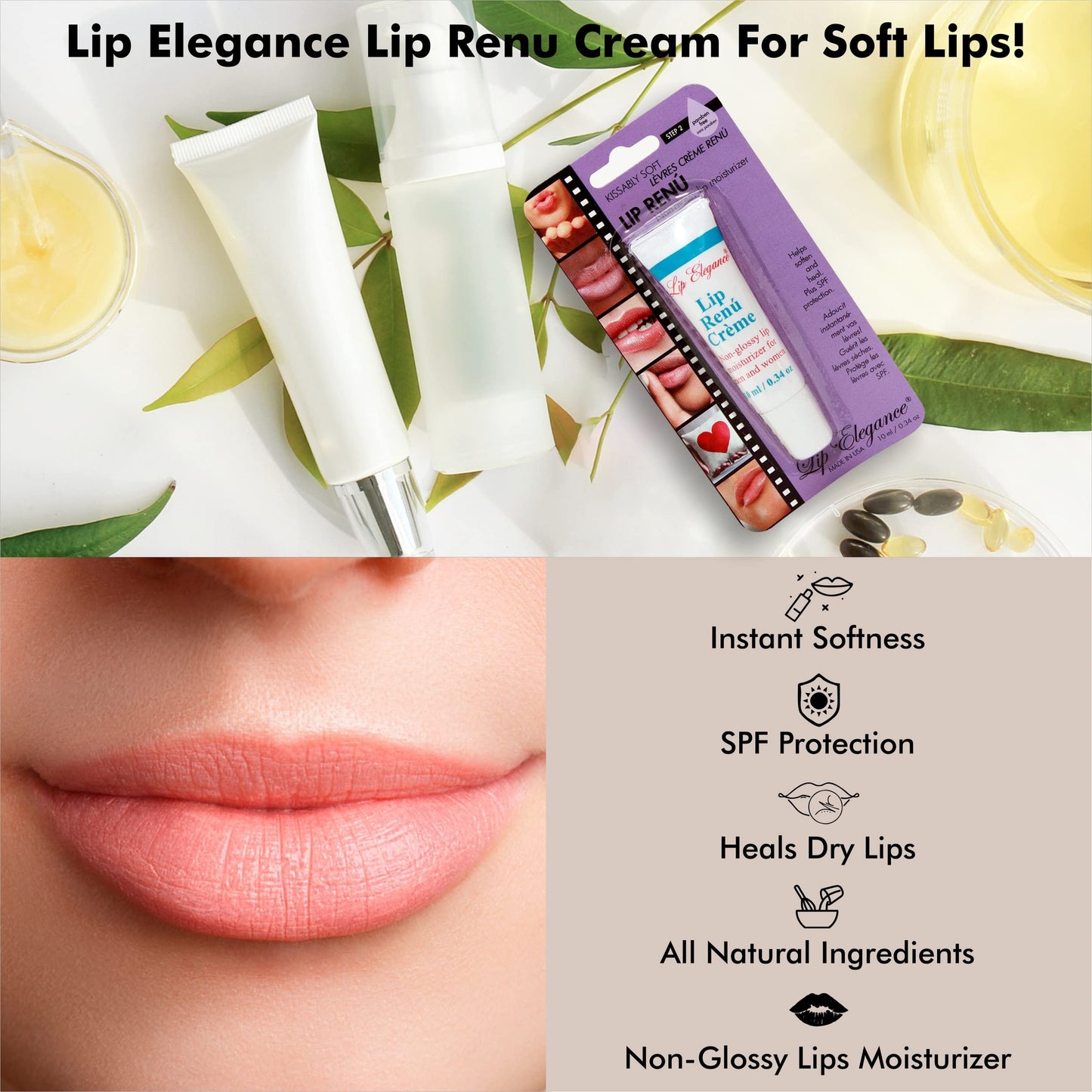 Lip Elegance Lip Renu Cream - Deep Nourishment Lip Moisturizer - Non-Glossy Lip Cream for Men and Women - SPF-6 Support for Lip Care - All-Natural Beauty and Personal Care Lip Elegance