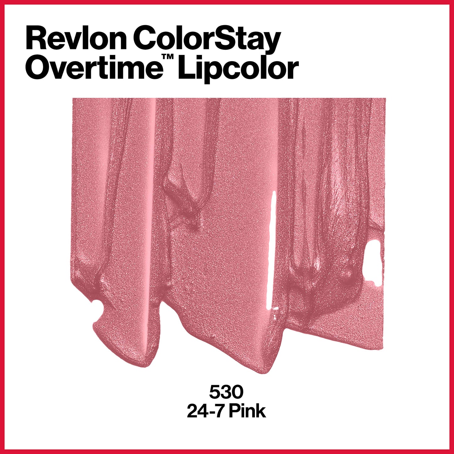 Revlon ColorStay Overtime Lipcolor, Dual Ended Longwearing Liquid Lipstick with Clear Lip Gloss, with Vitamin E in Pink, 24/7 Pink (530), 0.07 oz Beauty & Personal Care REVLON