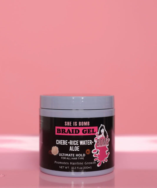 She Is Bomb BRAID GEL with CHEBE, RICE WATER, & ALOE 300ml Beauty & Personal Care she is bomb collection