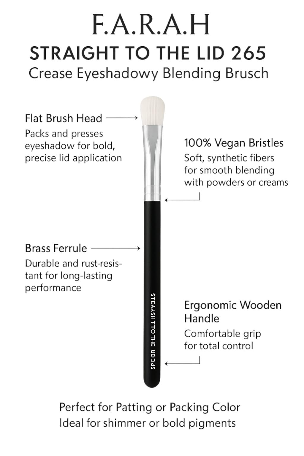 F.A.R.A.H Straight To The Lid 265 - Precision Eyeshadow Brush for Lid Application - Vegan Bristles with Brass Ferrule & Wooden Handle - Deluxe Edition Beauty & Personal Care F.A.R.A.H