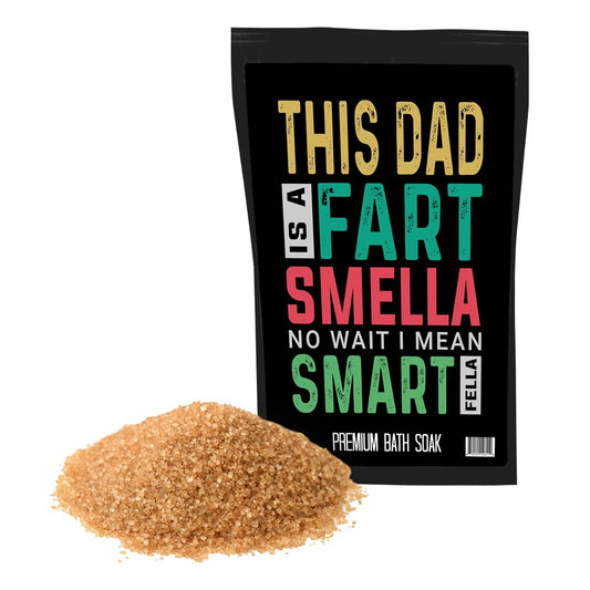 Dad is a Fart Smella Bath Soak Smart Fella Gag Gift for Father’s Day Men’s Bath Gifts Stocking Stuffers for Fathers and Grandpas Beauty and Personal Care Gears Out