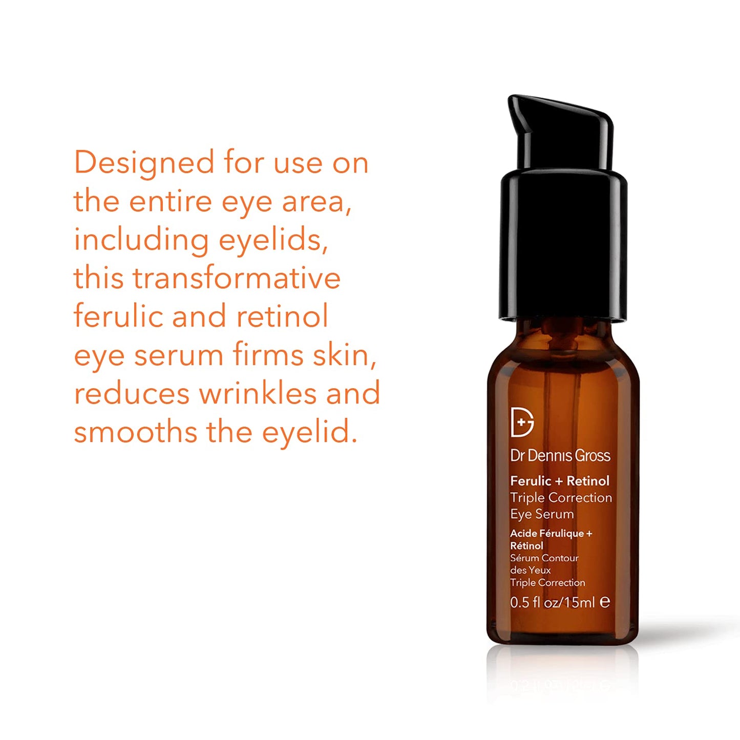 Dr Dennis Gross Ferulic + Retinol Triple Correction Eye Serum: for Wrinkles, Loss of Elasticity, and Rough Texture, 0.5 fl oz Beauty & Personal Care Dr Dennis Gross