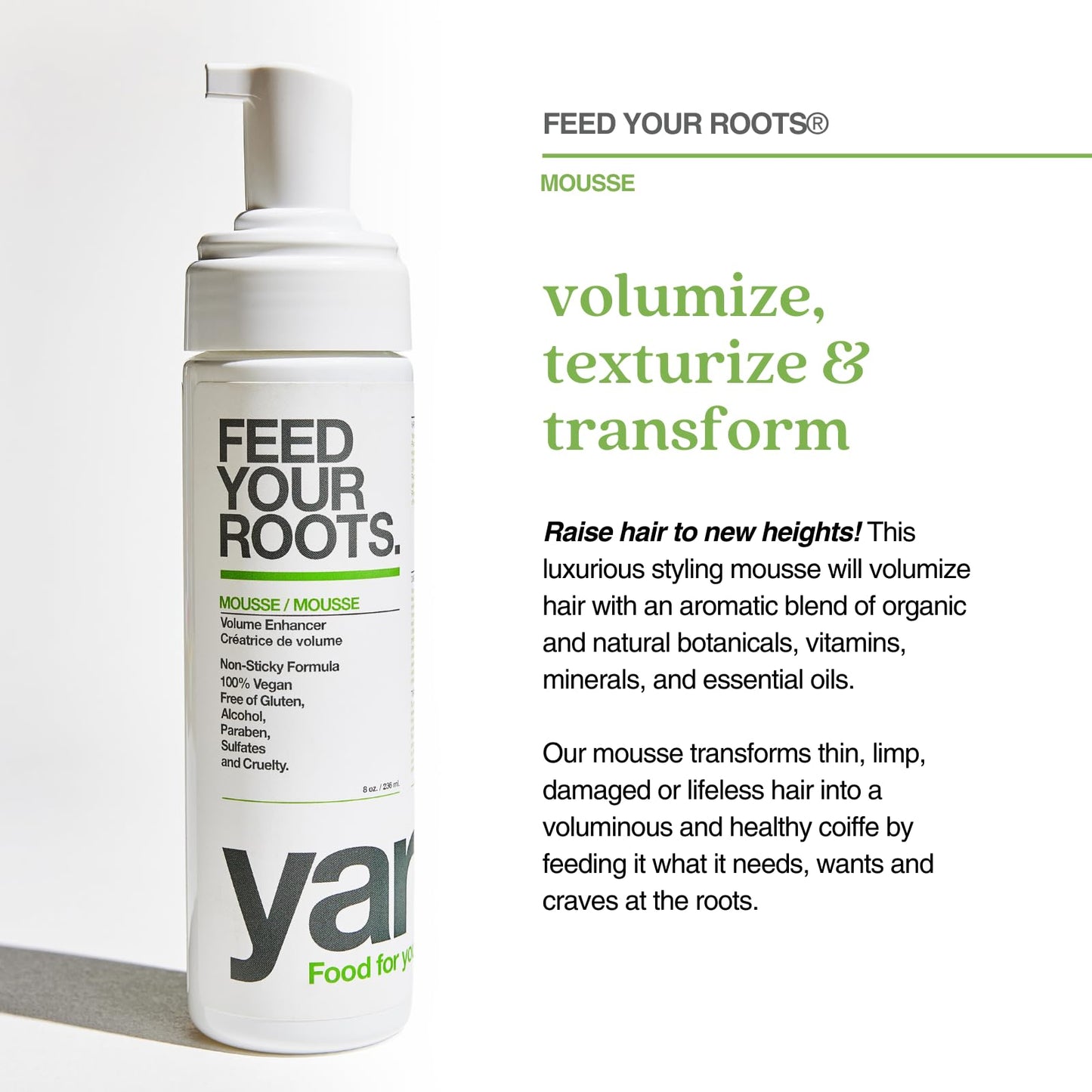 Yarok - Feed Your Roots Mousse - Volumize, Texturize & Transform - Volume Enhancer - Transform Curls - Non-Sticky & Non-Crunchy Formula - 100% Vegan Beauty & Personal Care YAROK FOOD FOR YOUR HEAD. GOOD FOR THE EARTH.