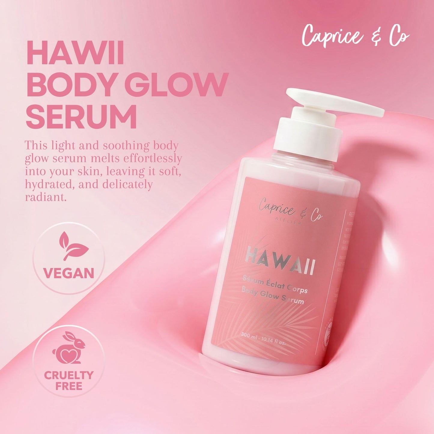 Caprice & Co. Body Glow Serum - 300ml Hydrating Body Serum Beauty & Personal Care Caprice & Co