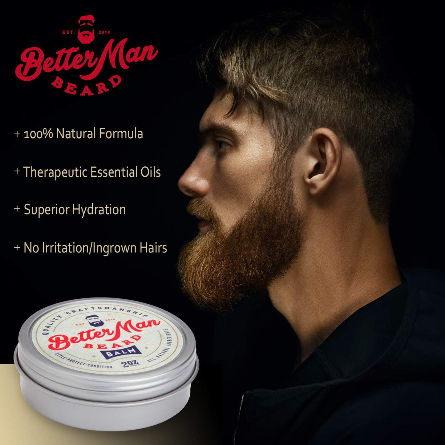 BETTER MAN BEARD Balm - 2 oz All-Natural Moisturizing Beard Balm with Therapeutic Grade Essential Oils & 100% Natural Formula - Balm-01 Beauty & Personal Care BETTER MAN BEARD EST. 2014