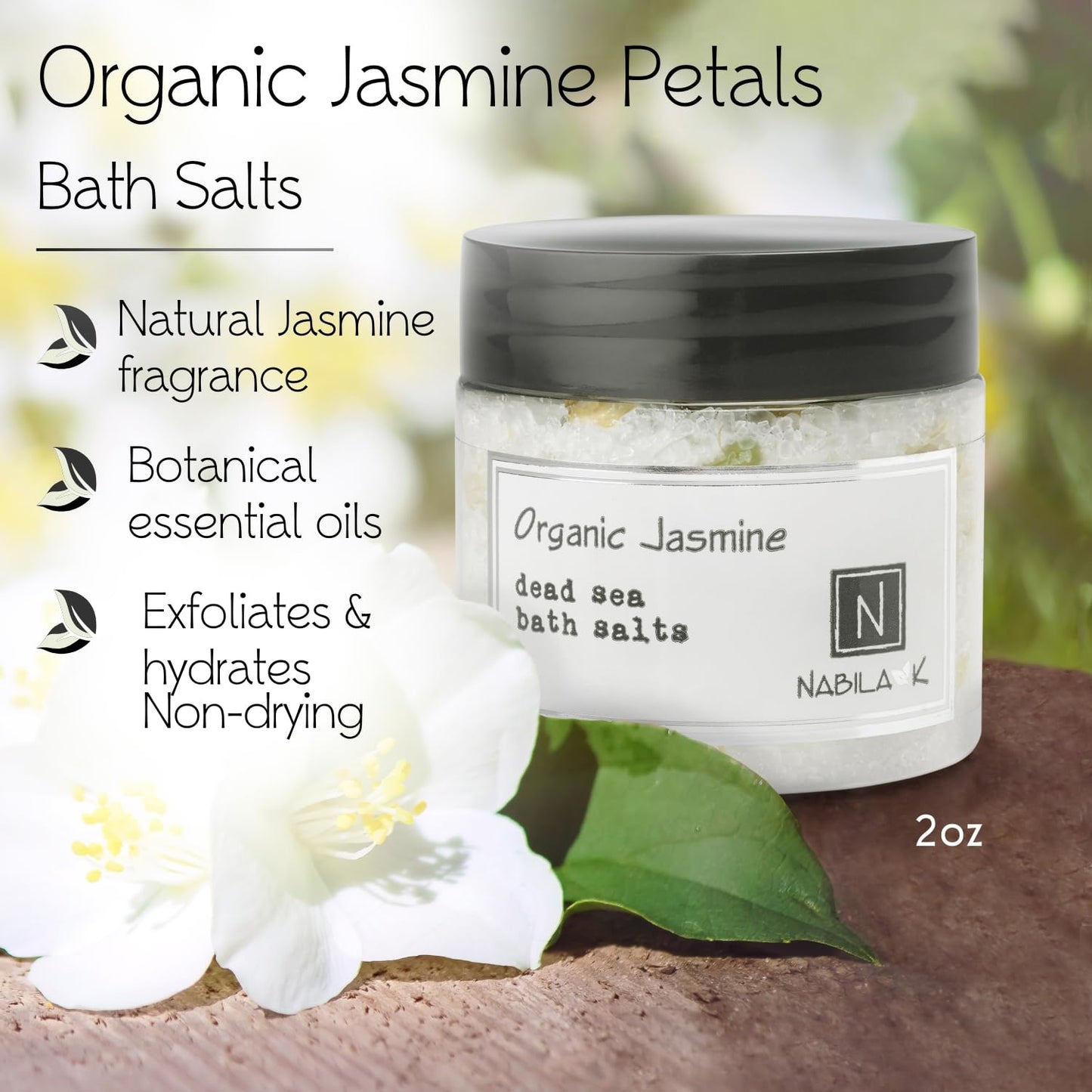 Organic Jasmine Bath Salts for Women & Men - Dead Sea Salt & Epsom Salt Soak and Scrub - Organic Jasmine Buds & Sambac Extract, Cruelty-Free Beauty and Personal Care Nabila K
