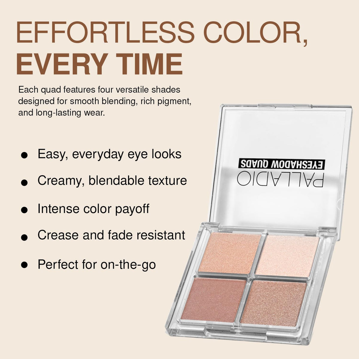 Palladio Eyeshadow Quads, Velvety Pigmented Blendable Matte, Metallic and Shimmer Finishes, Creamy Formula, Four Way Quad Eye Shadow Palette Beauty & Personal Care Palladio