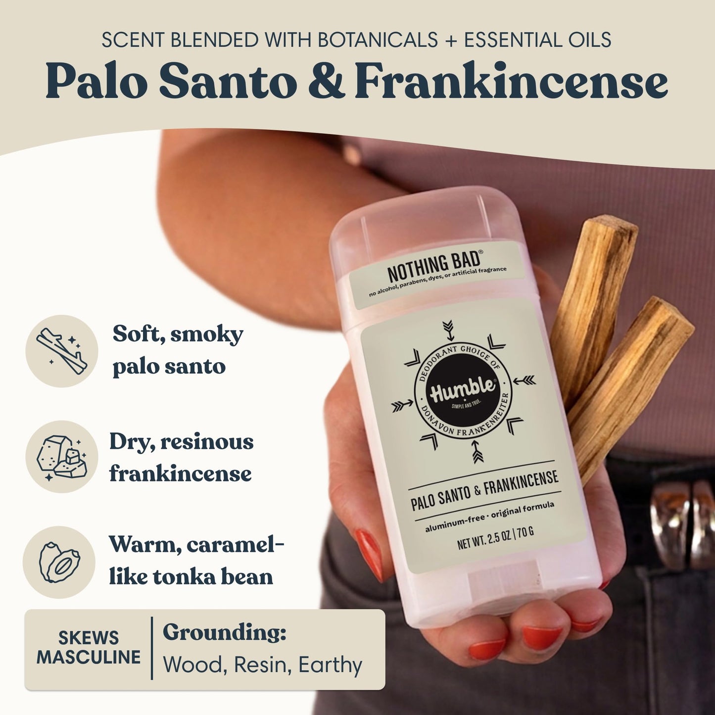 Humble Aluminum-Free Deodorant for Women & Men, Palo Santo & Frankincense - Clean & Fresh Natural Deodorant Stick with Essential Oils for Long-Lasting Beauty and Personal Care HUMBLE SIMPLE AND TRUE.