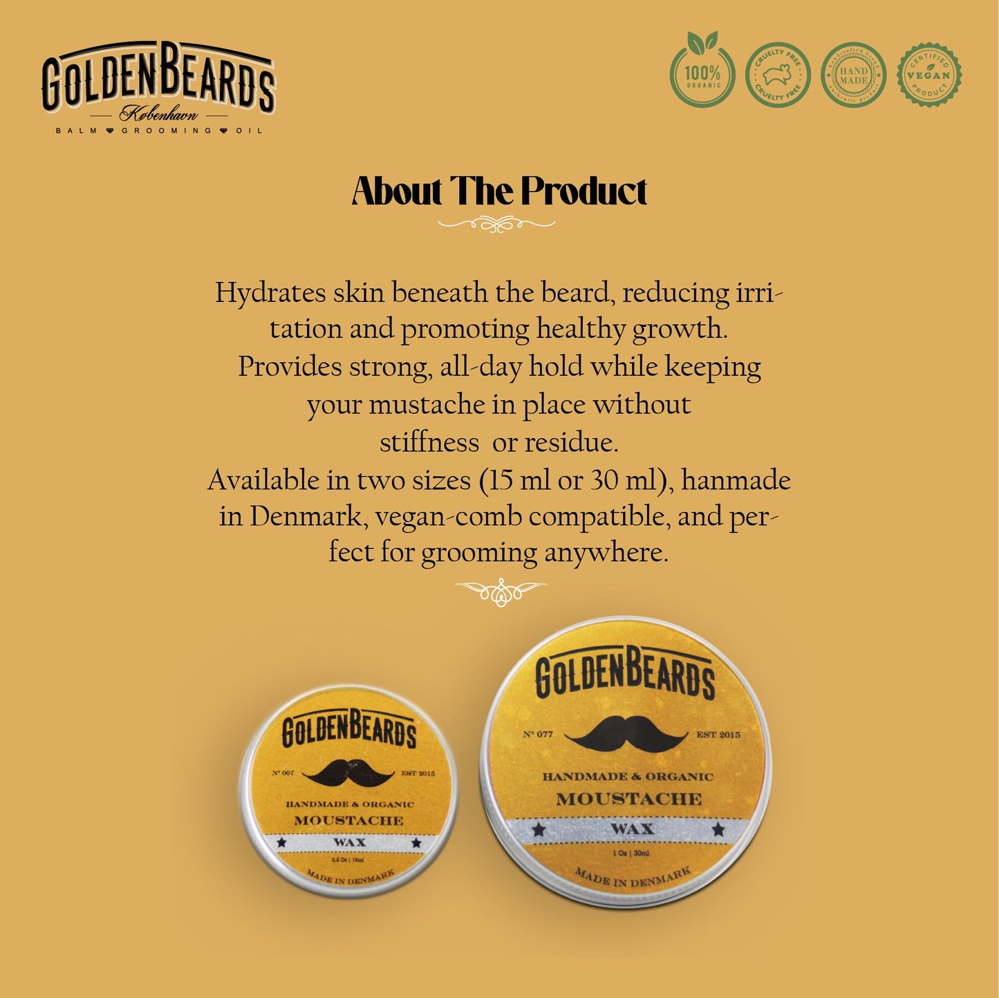 Golden Beards Mustache Wax - Organic & Natural Medium Hold Styling Wax for Men, Nourishing Beeswax & Oils, Handmade in Denmark 30ml (1oz) Beauty and Personal Care Golden Beards Kobenhavn BALM GROOMING OIL
