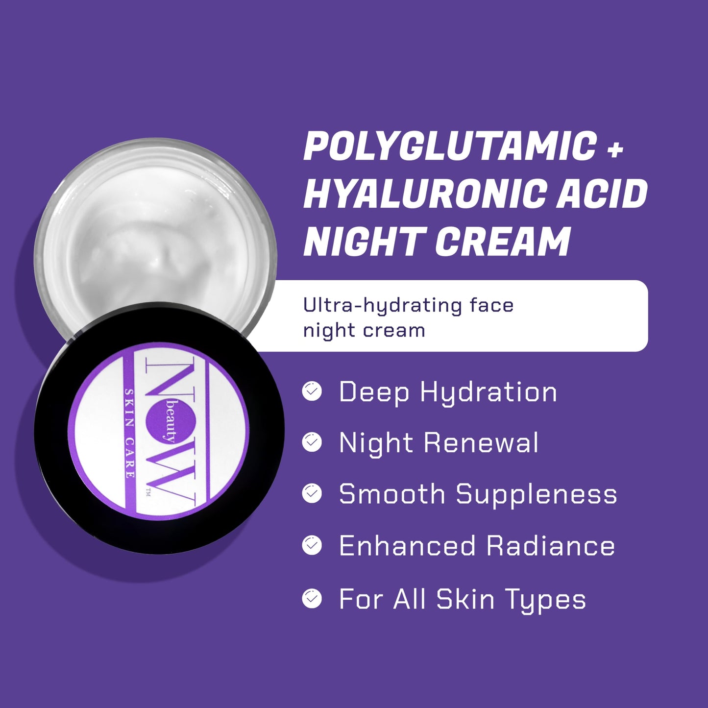 NOW Beauty Polyglutamic Plus Hyaluronic Acid Night Cream - Deeply Hydrating Moisturizer - Overnight Anti-Aging Cream for Face - Vegan - Sulfate Beauty & Personal Care NOW BEAUTY