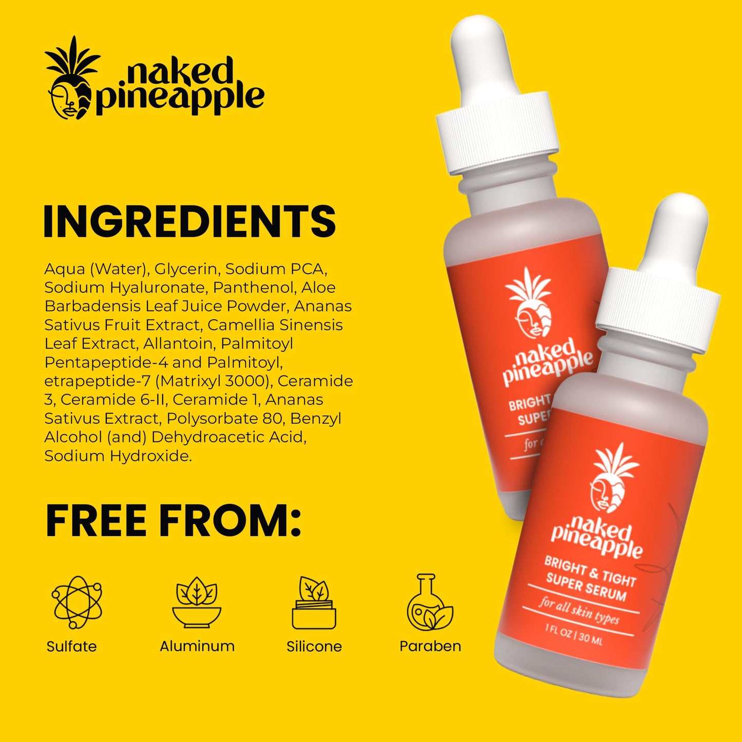 Naked Pineapple - Bright and Tight Super Serum - Enzyme-Powered for Blemish Control, Skin Elasticity & Hydration - Protects Moisture Barrier - 1oz Beauty & Personal Care Naked Pineapple