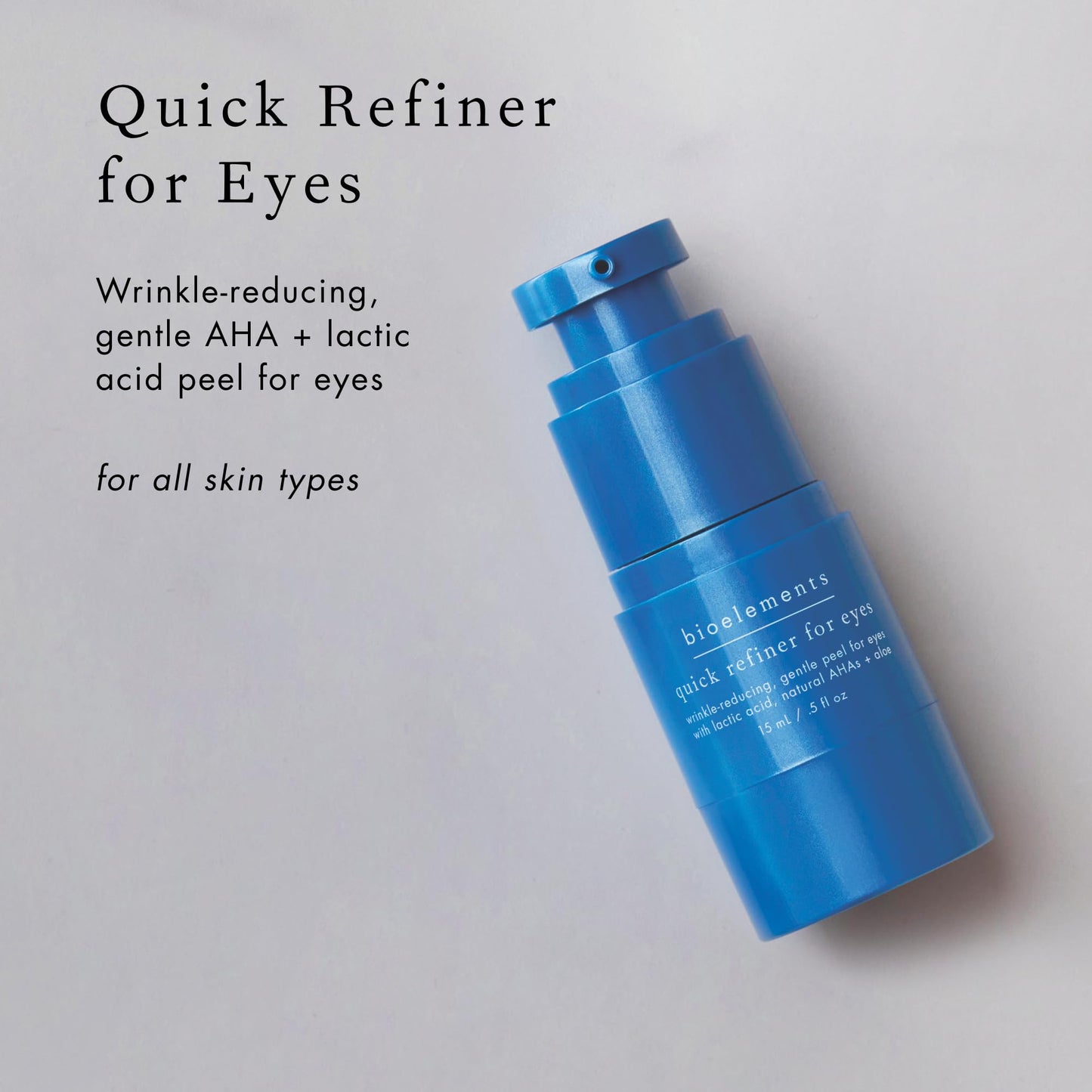 Bioelements Quick Refiner for Eyes - 0.5 fl oz - Wrinkle-Reducing, Gentle AHA & Lactic Acid Peel for Eyes - All Skin Types - Vegan, Gluten Free Beauty & Personal Care Bioelements