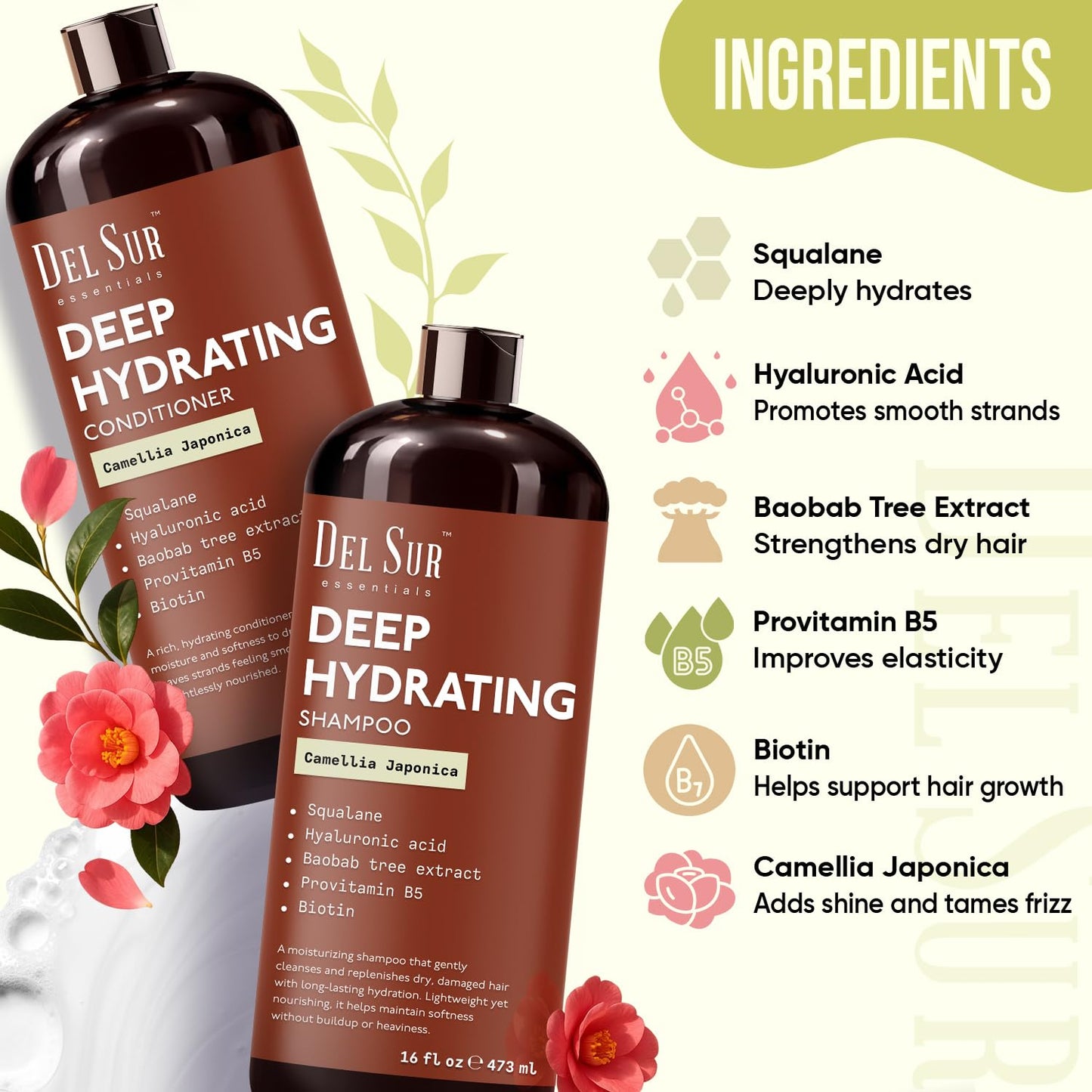 DEL SUR Hydrating Shampoo and Conditioner Set | 16 fl oz Each | with Camellia Japonica, Squalane, Hyaluronic Acid, Baobab Extract & Biotin | Deep Beauty & Personal Care DEL SUR