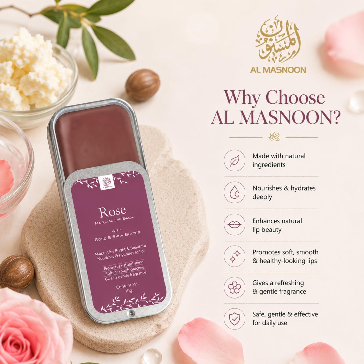 AL MASNOON 100% Natural Rose Lip Balm with Shea Butter & Rose Extract - Nourishing & Moisturizing 10g Pack, No Color Added for Soft, Smooth Lips Beauty and Personal Care al masnoon