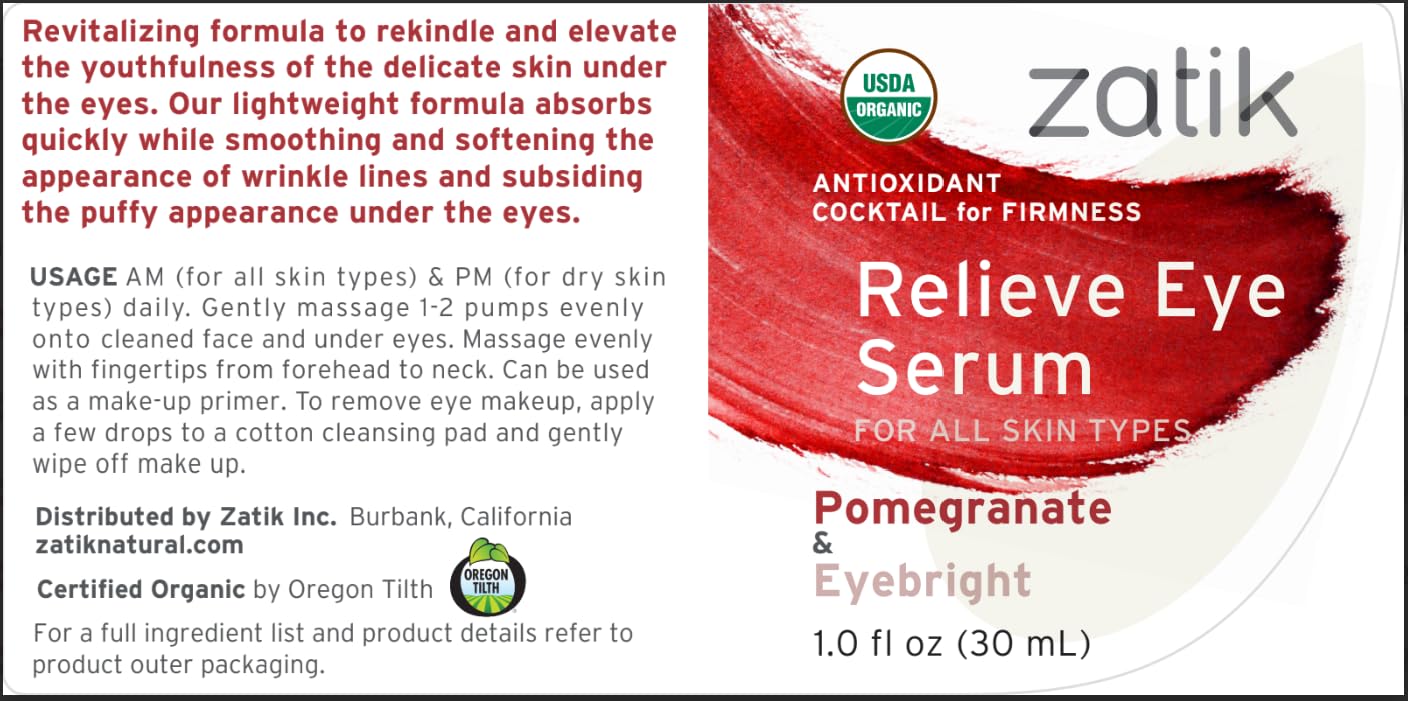 Zatik Naturals - Relieve Eye Serum with Pomegranate and Eyebright Antioxidant, USDA Certified Organic, Rekindle and Elevate Youthfulness Around Thin Beauty & Personal Care Zatik