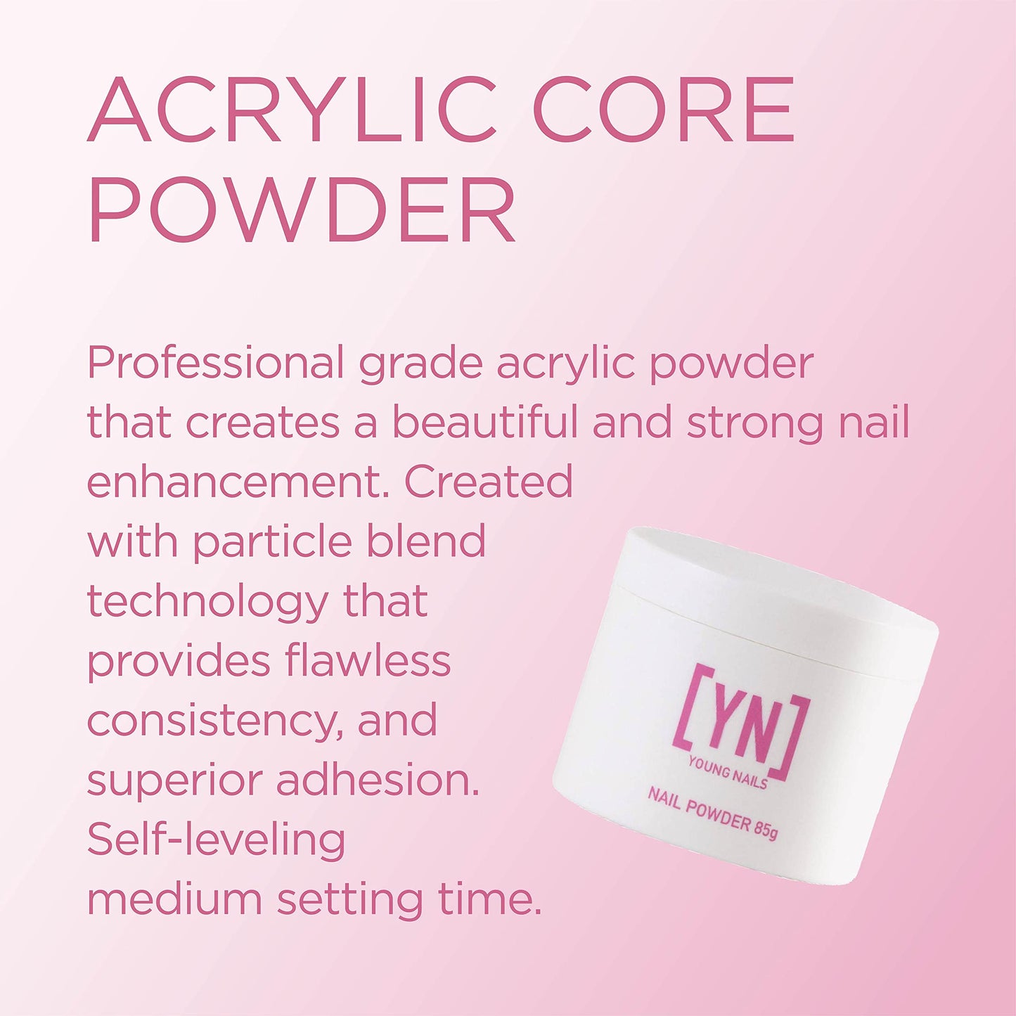 Young Nails Acrylic Core Powder - Self-Leveling Acrylic Nail Powder, Clear Nude Pink White Acrylic Powder for Nail Extenstion, Professional Grade Beauty & Personal Care Young Nails