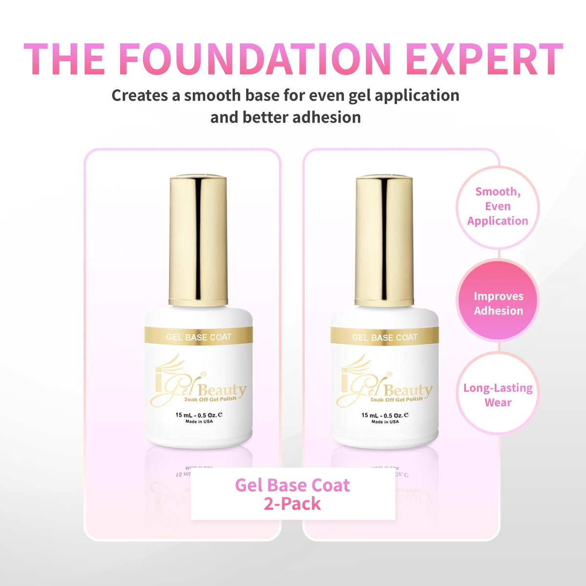 iGel Beauty Gel Base Coat - 2 Pack, Soak-Off UV/LED Gel Polish Base, Long-Lasting Adhesion, Chip-Resistant Foundation for Gel Nails, 0.5 oz (15mL)