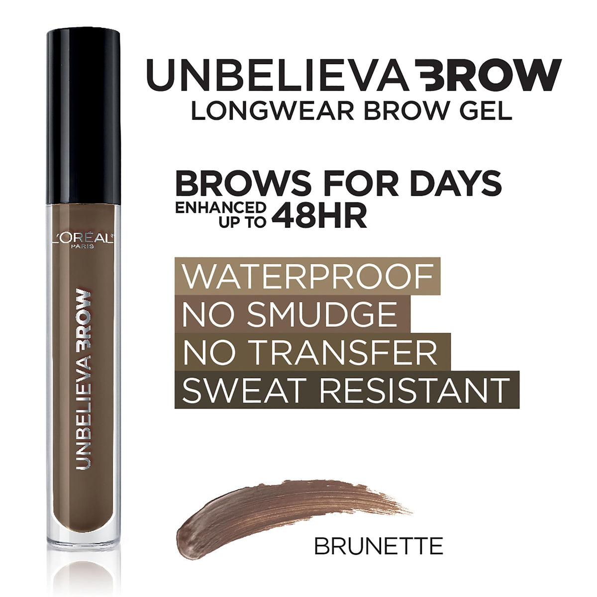 L'Oreal Paris Unbelieva-Brow Longwear Waterproof Tinted Brow Gel, Smudge-resistant, Transfer- Proof, Quick Drying, Easy and quick application