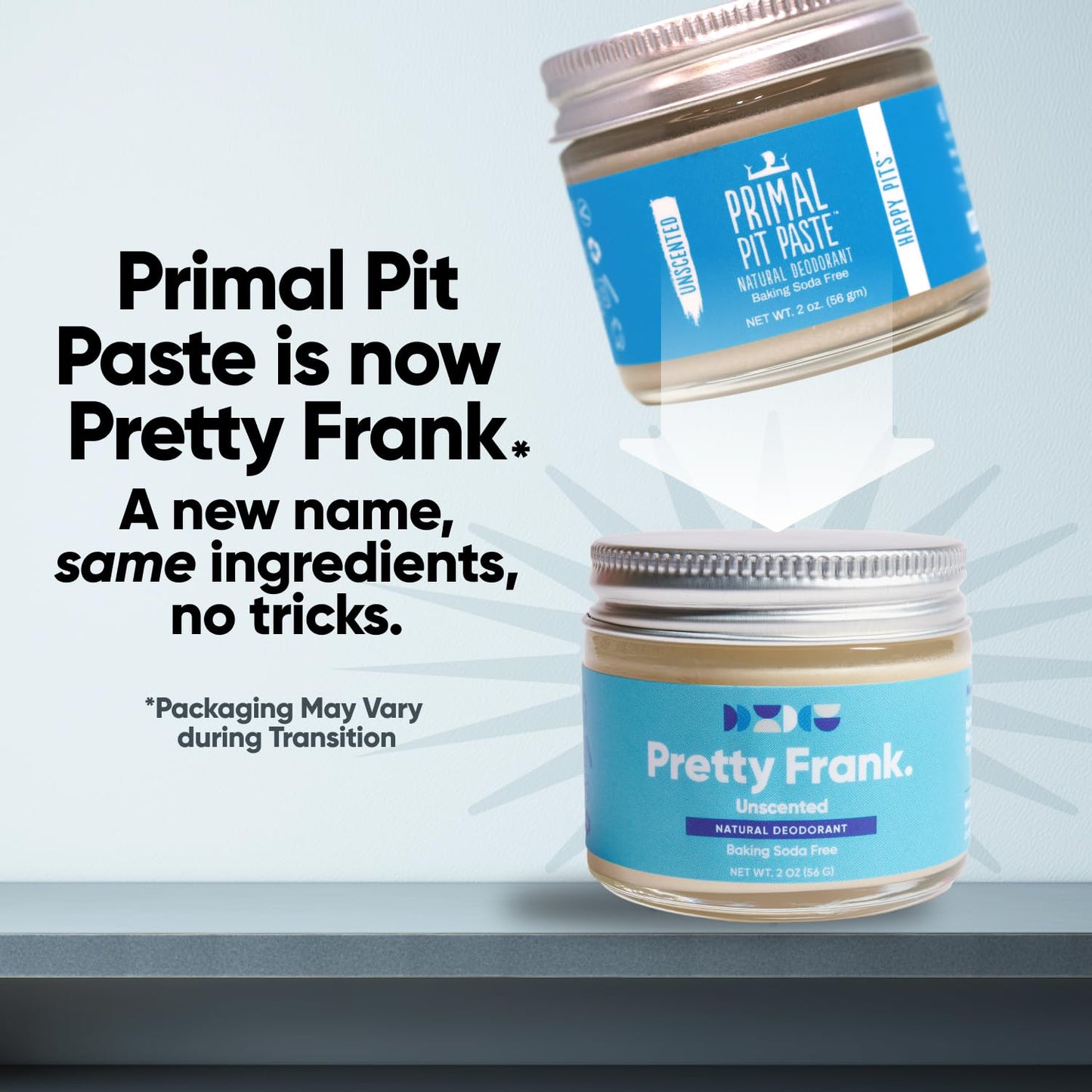 Pretty Frank Unscented Aluminum-Free Deodorant Paste (Formerly Primal Pit Paste) Baking Soda-Free - Sensitive Skin, Long-Lasting Odor Control Beauty and Personal Care PRETTY FRANK