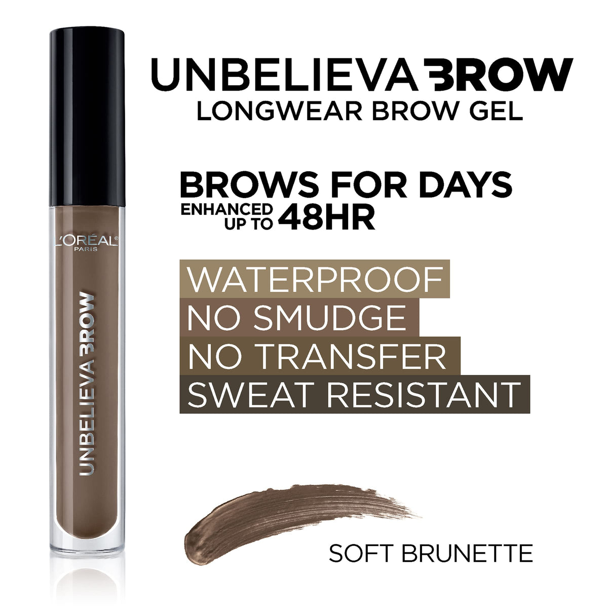 L'Oreal Paris Unbelieva-Brow Longwear Waterproof Tinted Brow Gel, Smudge-resistant, Transfer- Proof, Quick Drying, Easy and quick application