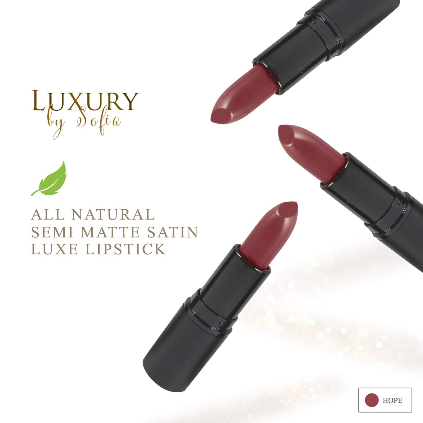 Luxury by Sofia All Natural Lipstick, Semi Matte Lip Color, Moisturizing Lipstick, Non Toxic, Non GMO, Highly Pigmented, Long Lasting Lipstick, Vegan Beauty & Personal Care Luxury by Sofia
