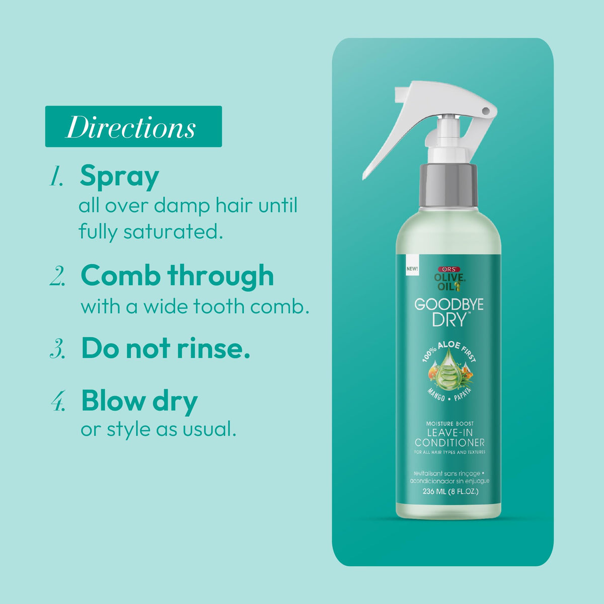 ORS Olive Oil Goodbye Dry Moisture Boost Leave-In Conditioner with Aloe, Mango & Papaya for all Hair Types and Textures 8 Ounces