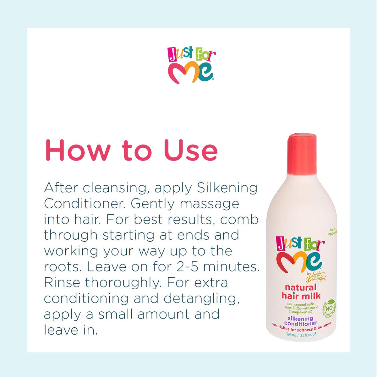 Just For Me Natural Hair Milk Silkening Conditioner, Nourishes For Softness & Bounce, With Coconut Milk, Shea Butter, Vitamin E & Sunflower Oil, 13.5