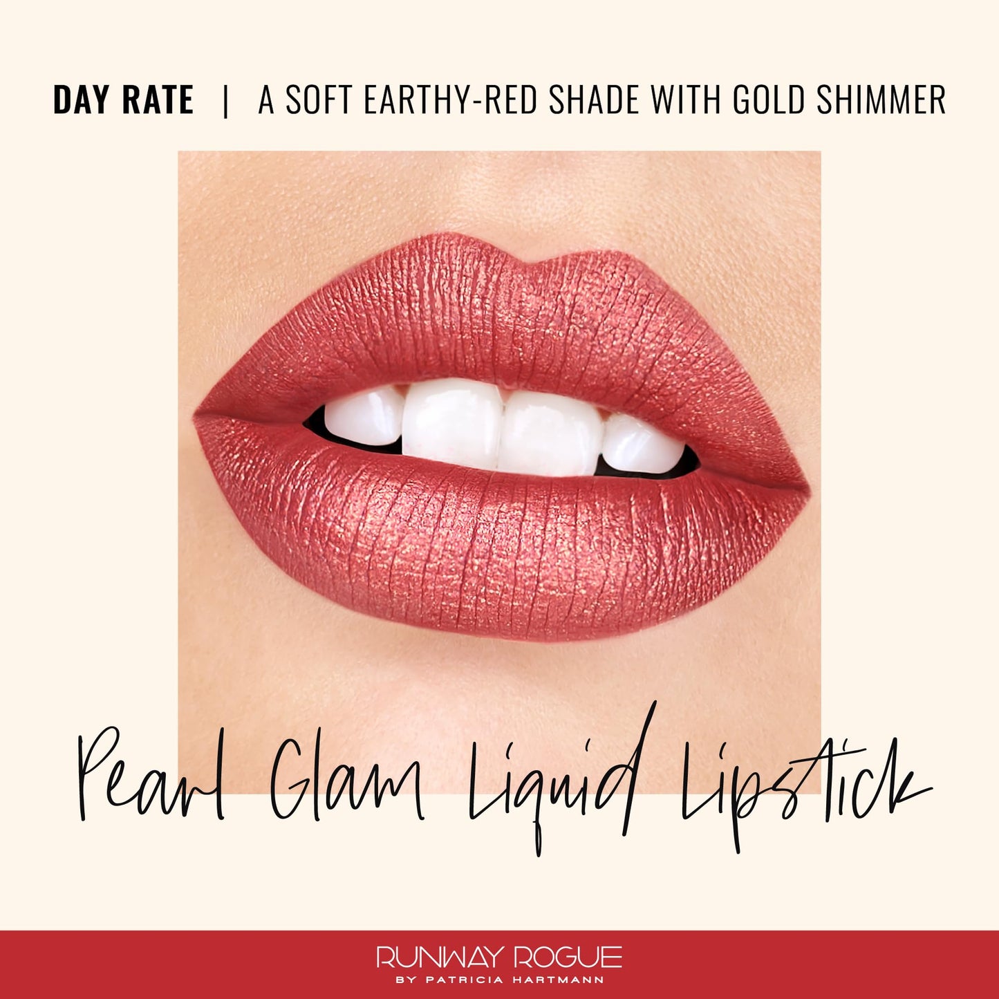 Runway Rogue Pearl Glam Long Wear Shimmer Liquid Lipstick, Metallic Soft Earthy-Red Lipstick with Gold Shimmer, ‘Day Rate’ Beauty & Personal Care Runway Rogue