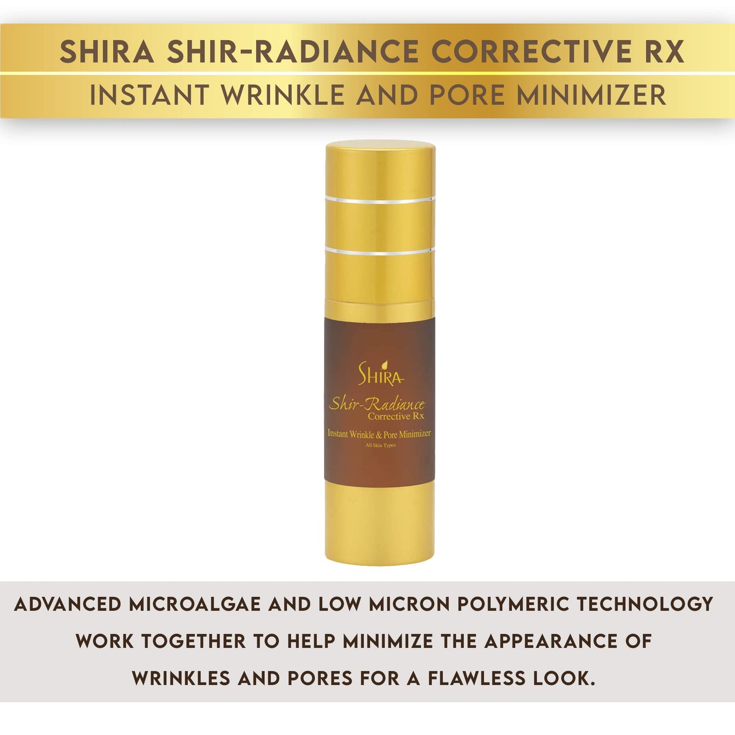 Shira Shir Radiance Corrective RX Instant Uniquely Formulated Instant Wrinkle and Pore Minimizer Flawless Complexion Reduce Pores Fine Lines Beauty & Personal Care Shira