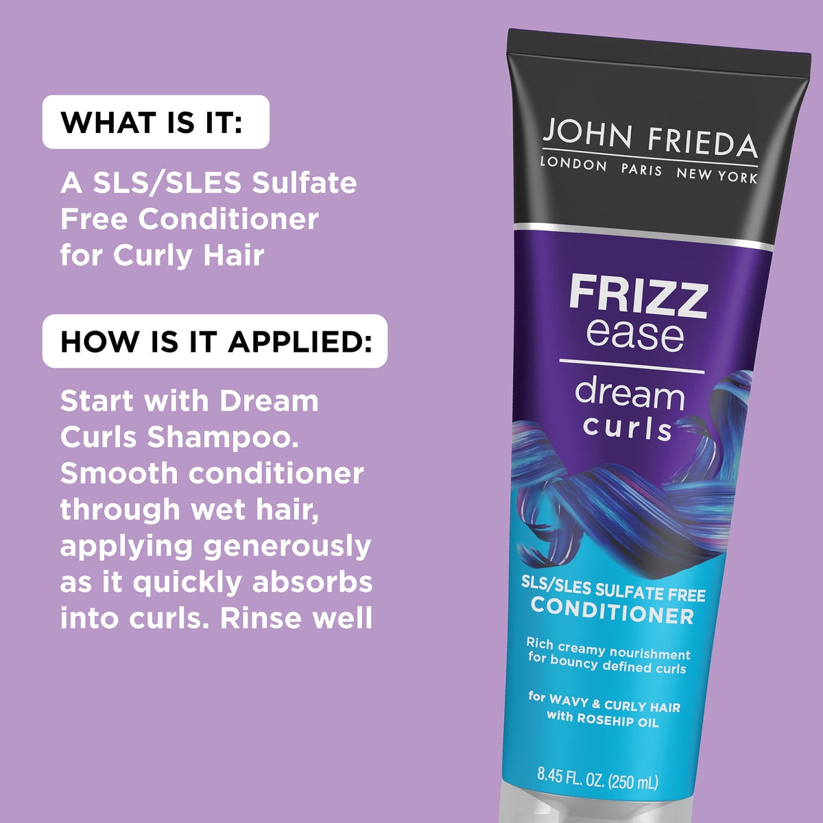John Frieda Anti Frizz, Frizz Ease Dream Curls Curly Hair Conditioner, SLS/SLES Sulfate-Free, for Natural Curly Hair, 8.45 Fl Oz