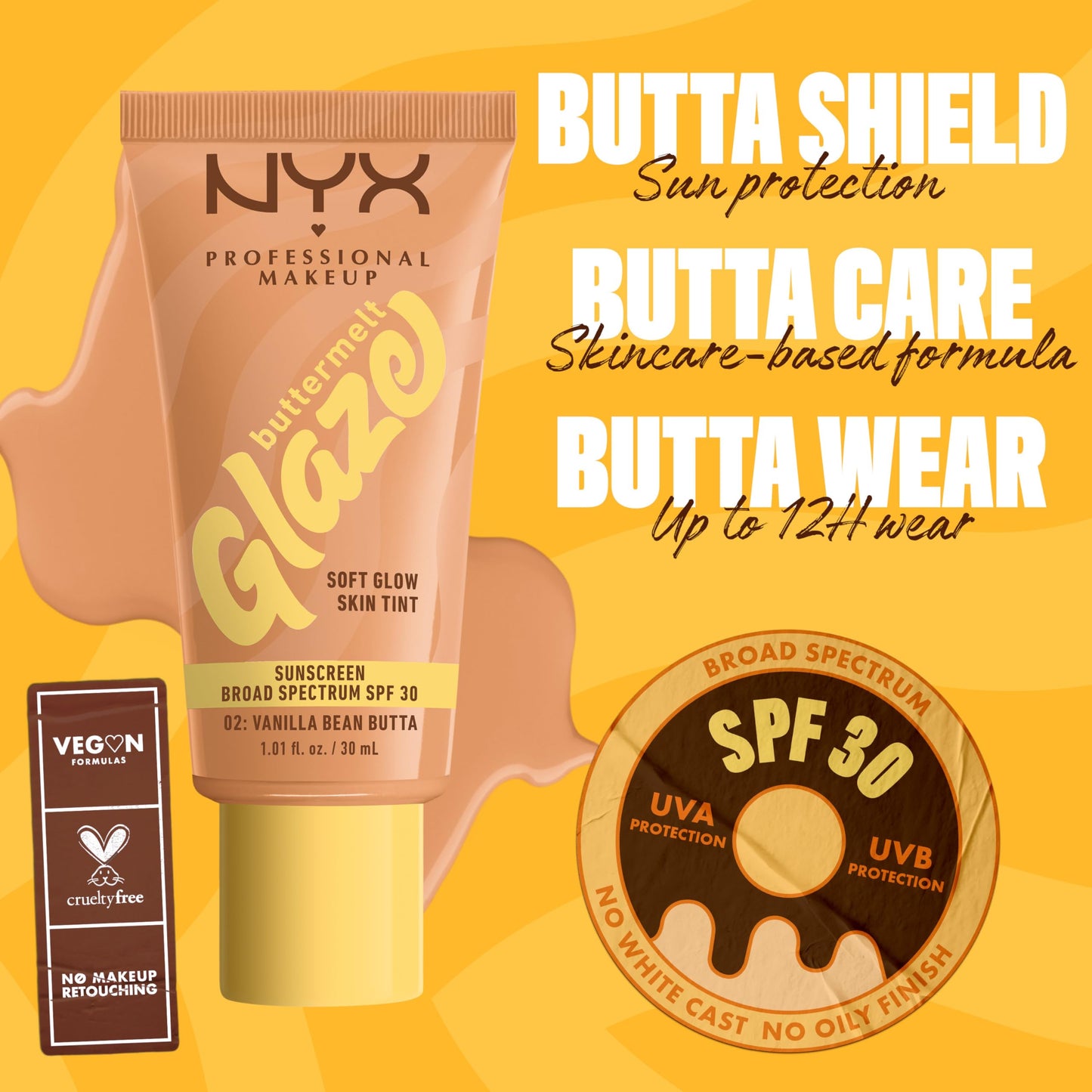 NYX PROFESSIONAL MAKEUP Buttermelt Glaze Soft Glow Skin Tint + SPF 30, Up To 12HR Wear, 02 Vanilla Bean Butta Beauty & Personal Care NYX PROFESSIONAL MAKEUP
