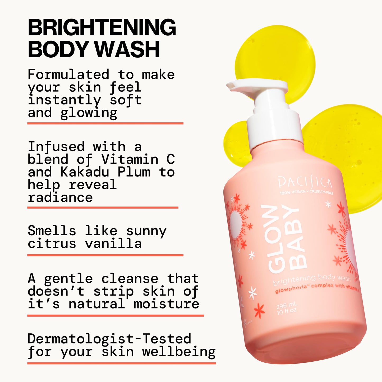 Pacifica Glow Baby Brightening Body Wash - Vitamin C & AHA Exfoliating Body Wash for Glowing Skin, Moisturizing Daily Shower Gel for Dull Dry Skin Beauty & Personal Care Pacifica