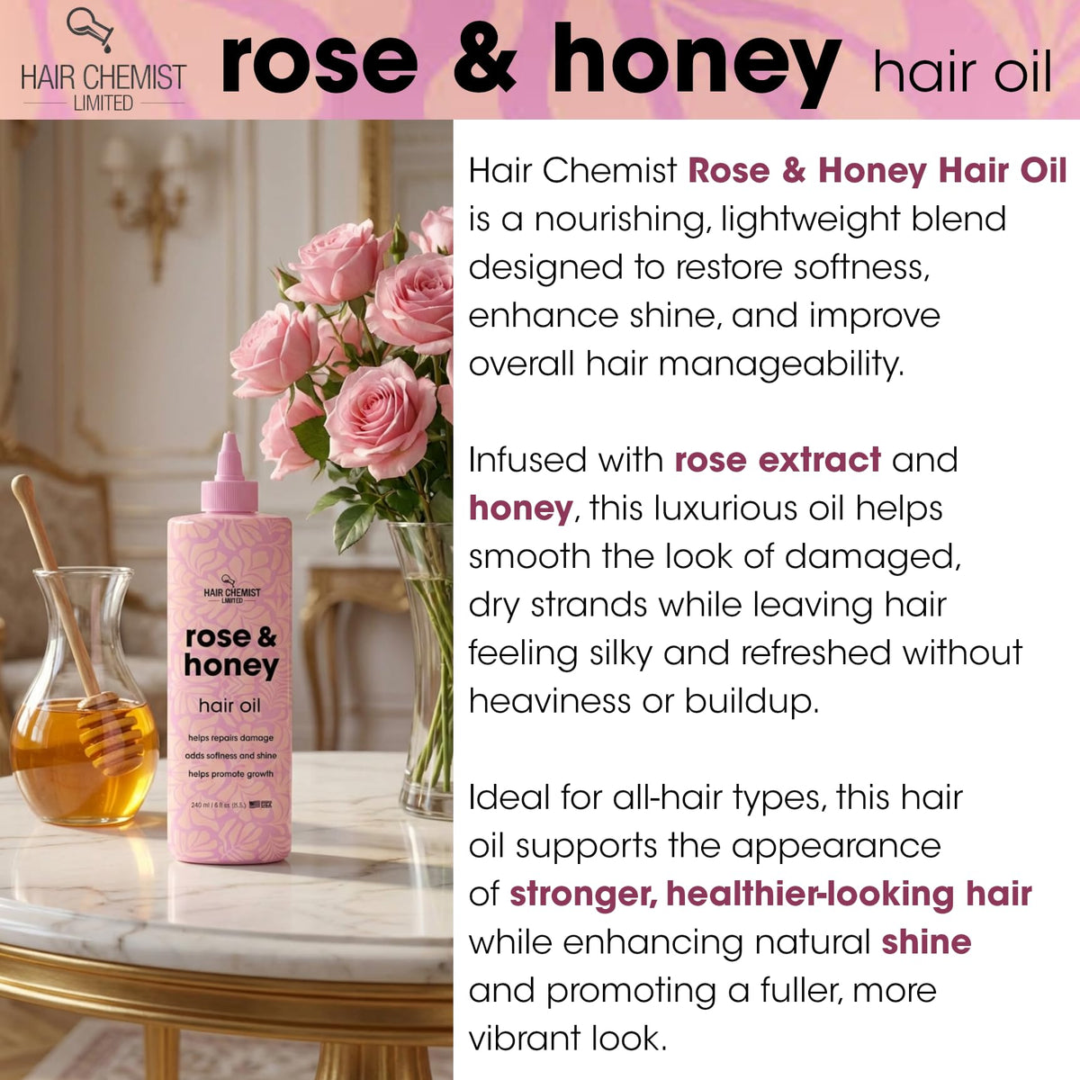 Hair Chemist Rose & Honey Hair Oil 8 oz. - Repairing Hair Treatment, Adds Softness and Shine