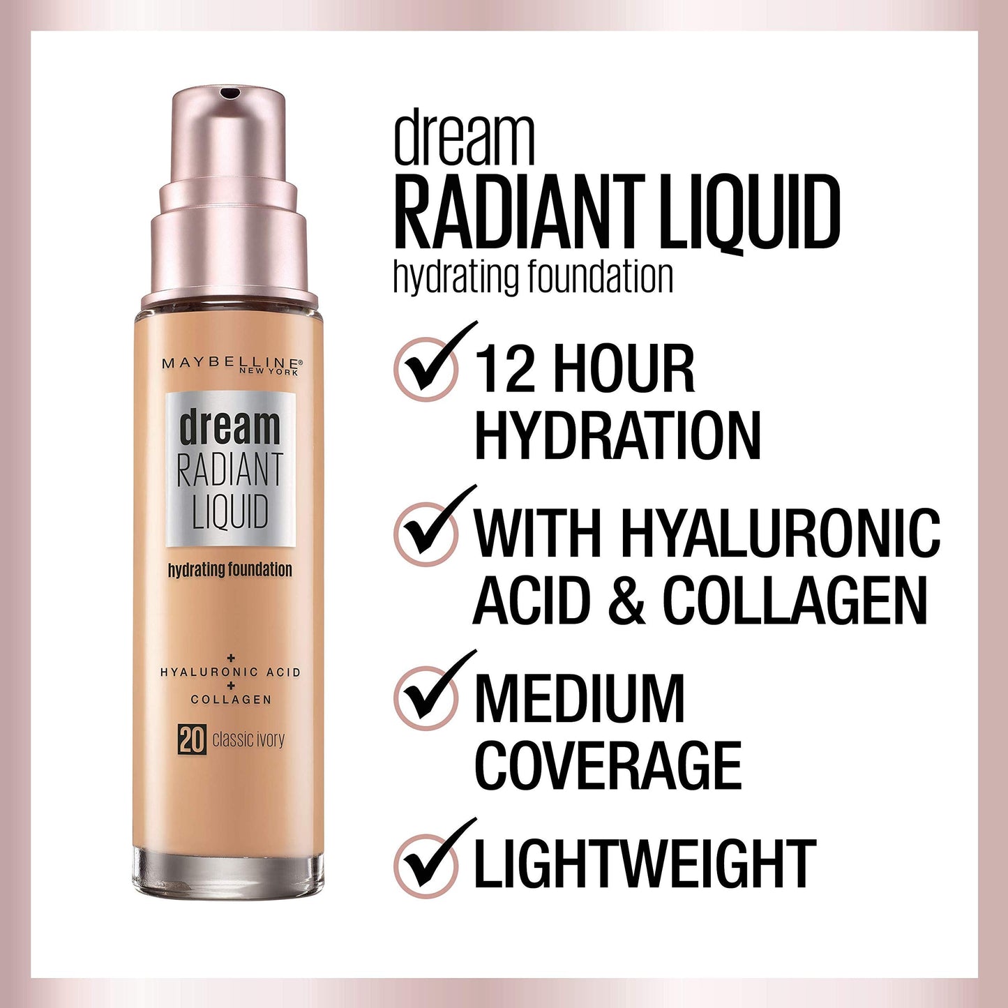 Maybelline Dream Radiant Liquid Medium Coverage Hydrating Makeup, Lightweight Liquid Foundation, Fair Porcelain, 1 Count Beauty & Personal Care MAYBELLINE