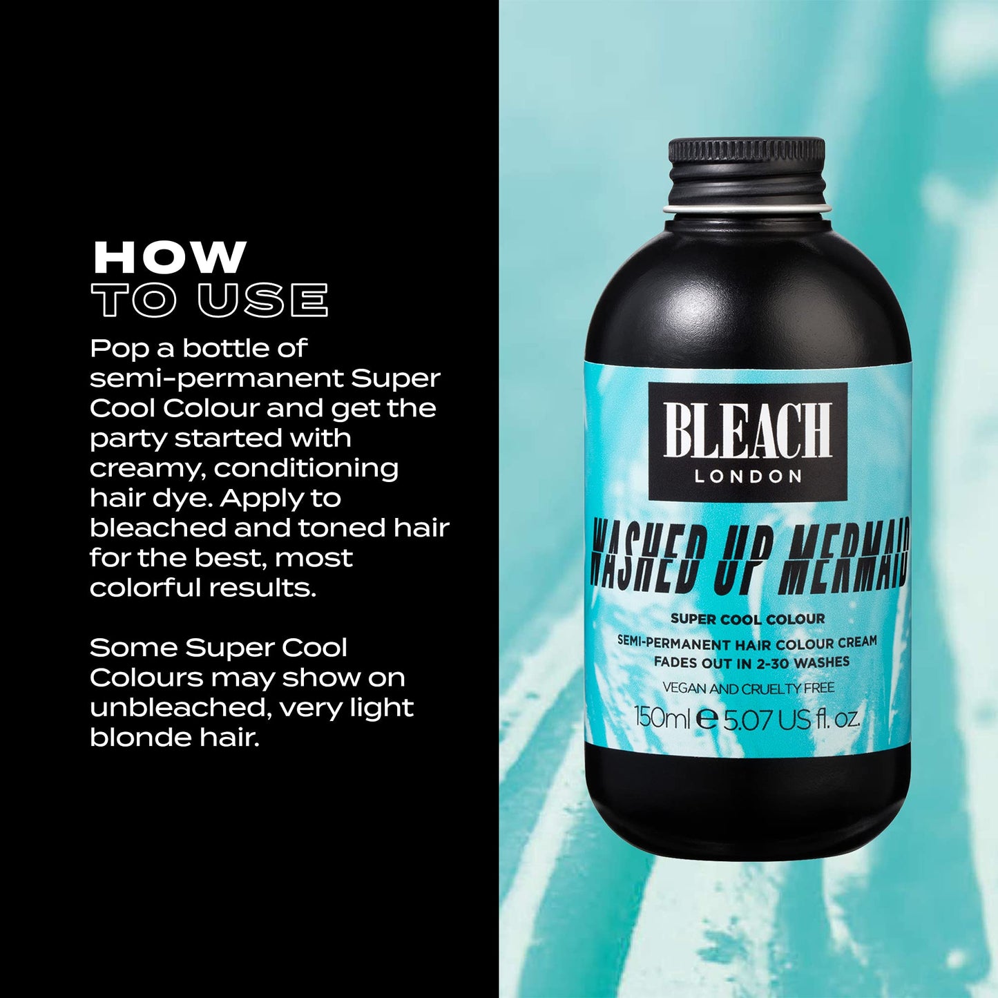 BLEACH LONDON Washed Up Mermaid Super Cool Color - Semi-Permanent Hair Color, Vivid Turquoise Blue, Bright Aqua Temporary Hair Color Cream, 5.07 fl Beauty & Personal Care Bleach London