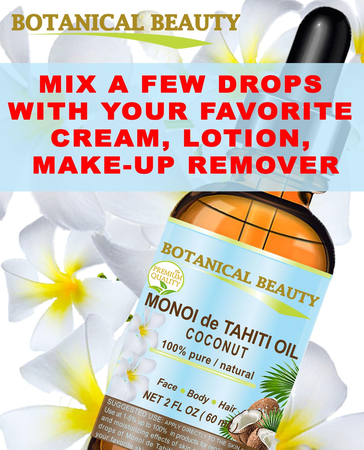 Botanical Beauty MONOI de TAHITI OIL COCONUT 100% Pure Natural Virgin Unrefined RAW 2 Fl. Oz.- 60 ml for FACE, SKIN, BODY, HAIR, NAILS Beauty & Personal Care Botanical Beauty