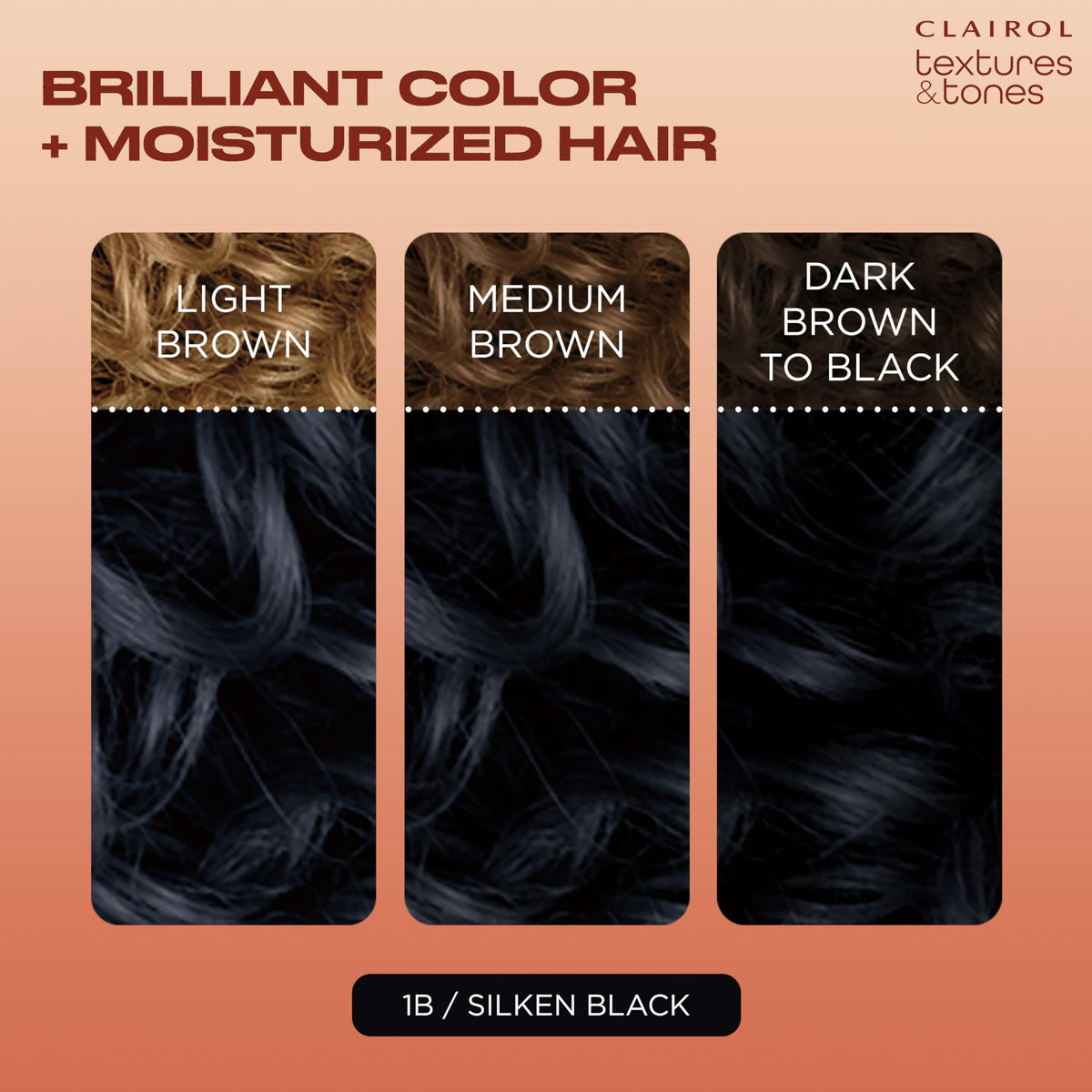 Clairol Textures & Tones Permanent Hair Dye, 1B Silken Black Hair Color | Ammonia-Free | Moisture-Rich Formula with Argan, and Olive Oil for Brilliant Beauty and Personal Care Clairol